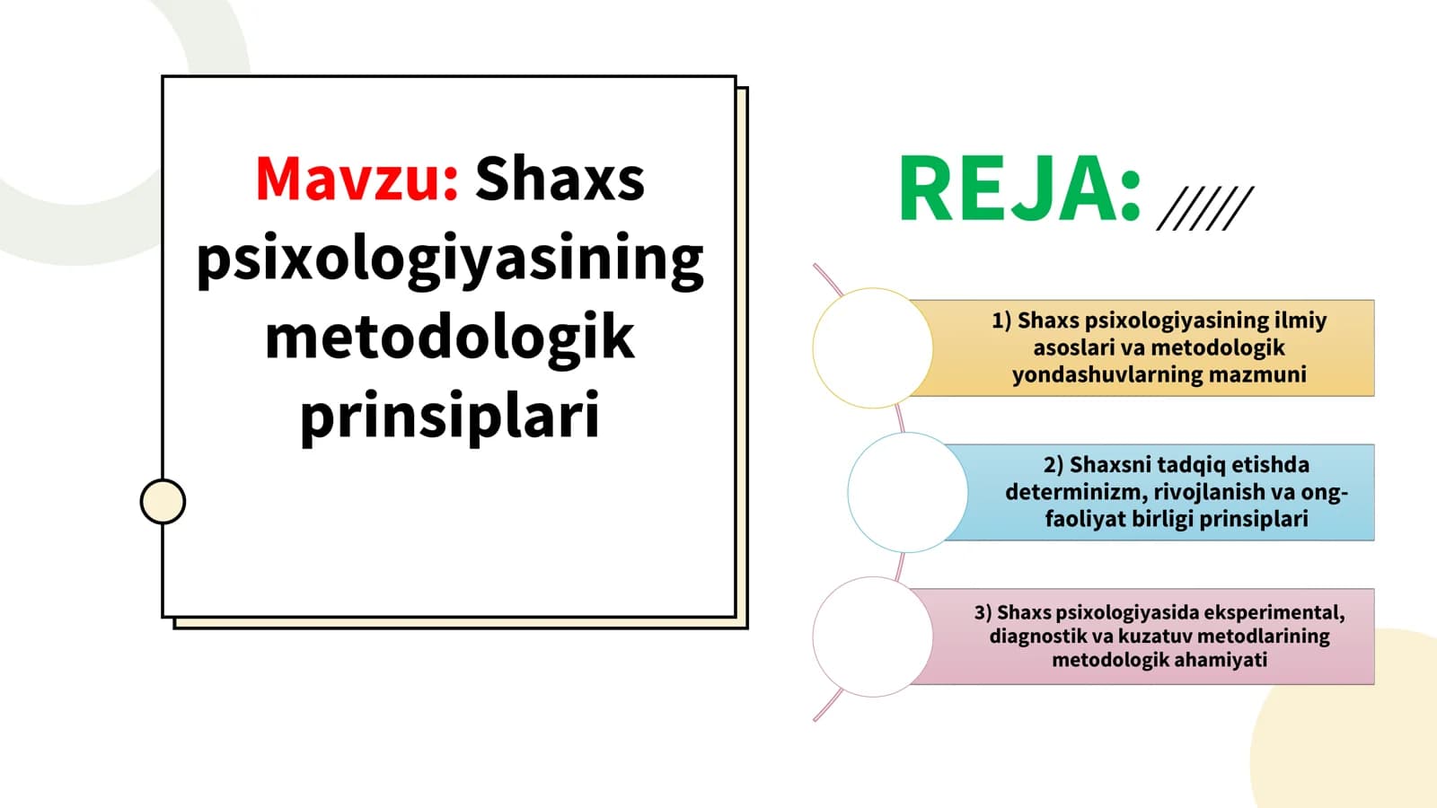 Shaxs psixologiyasining metodologik prinsiplari
