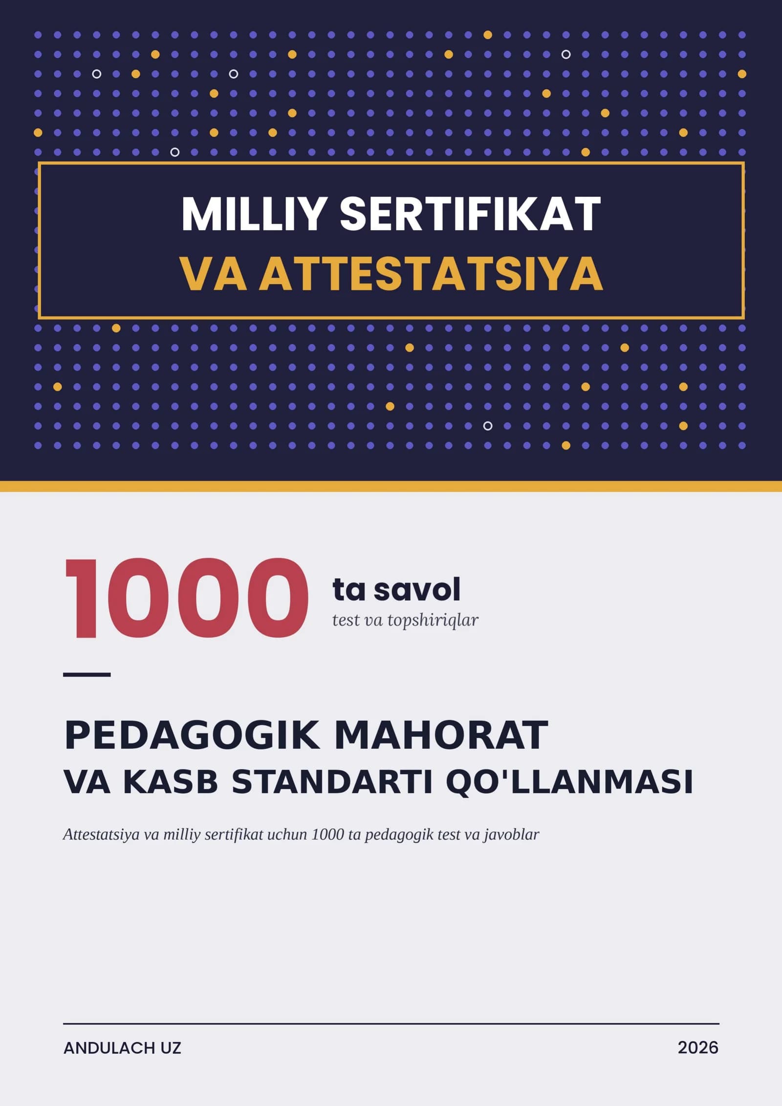 PEDAGOGIK MAHORAT VA O'QITUVCHI KASB STANDARTI QO'LLANMASI HAMDA TESTLARI