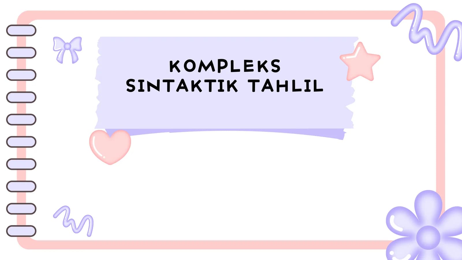 KOMPLEKS SINTAKTIK TAHLIL