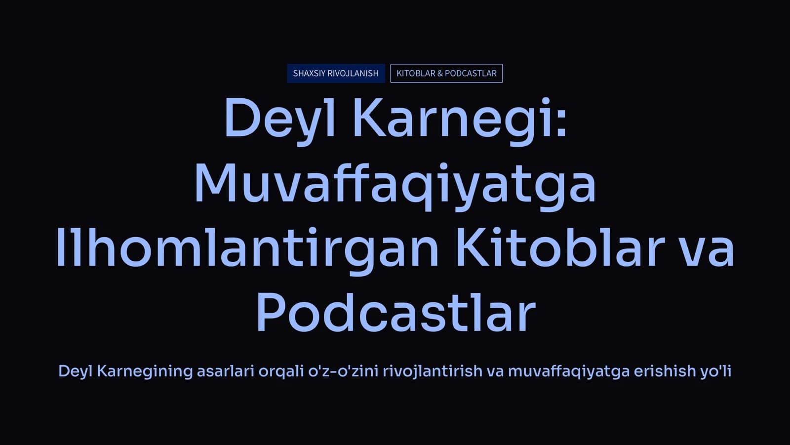 Deyl Karnegi Muvaffaqiyatga Erishish Yo'llari