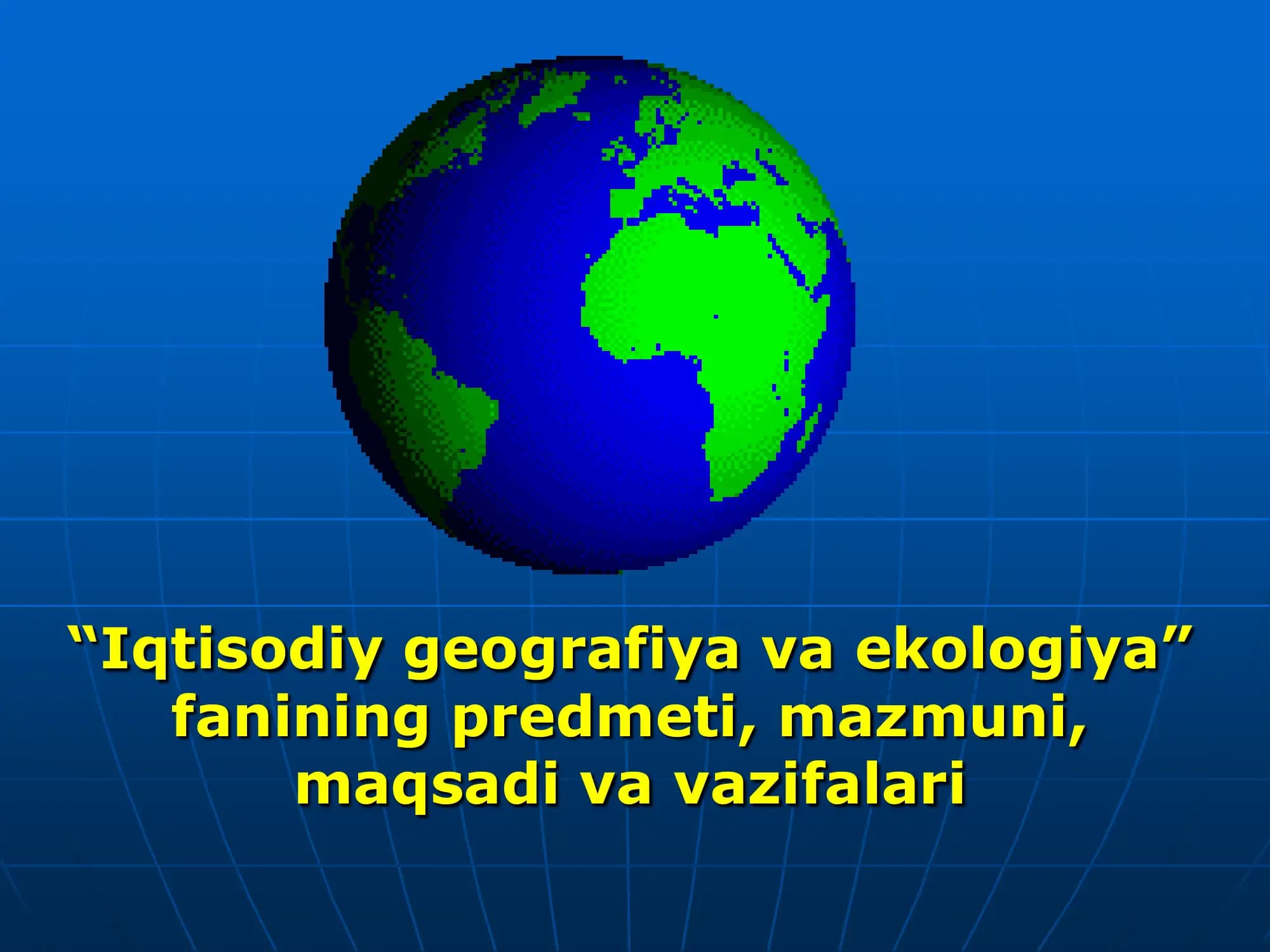 Iqtisodiy geografiya va ekologiya
