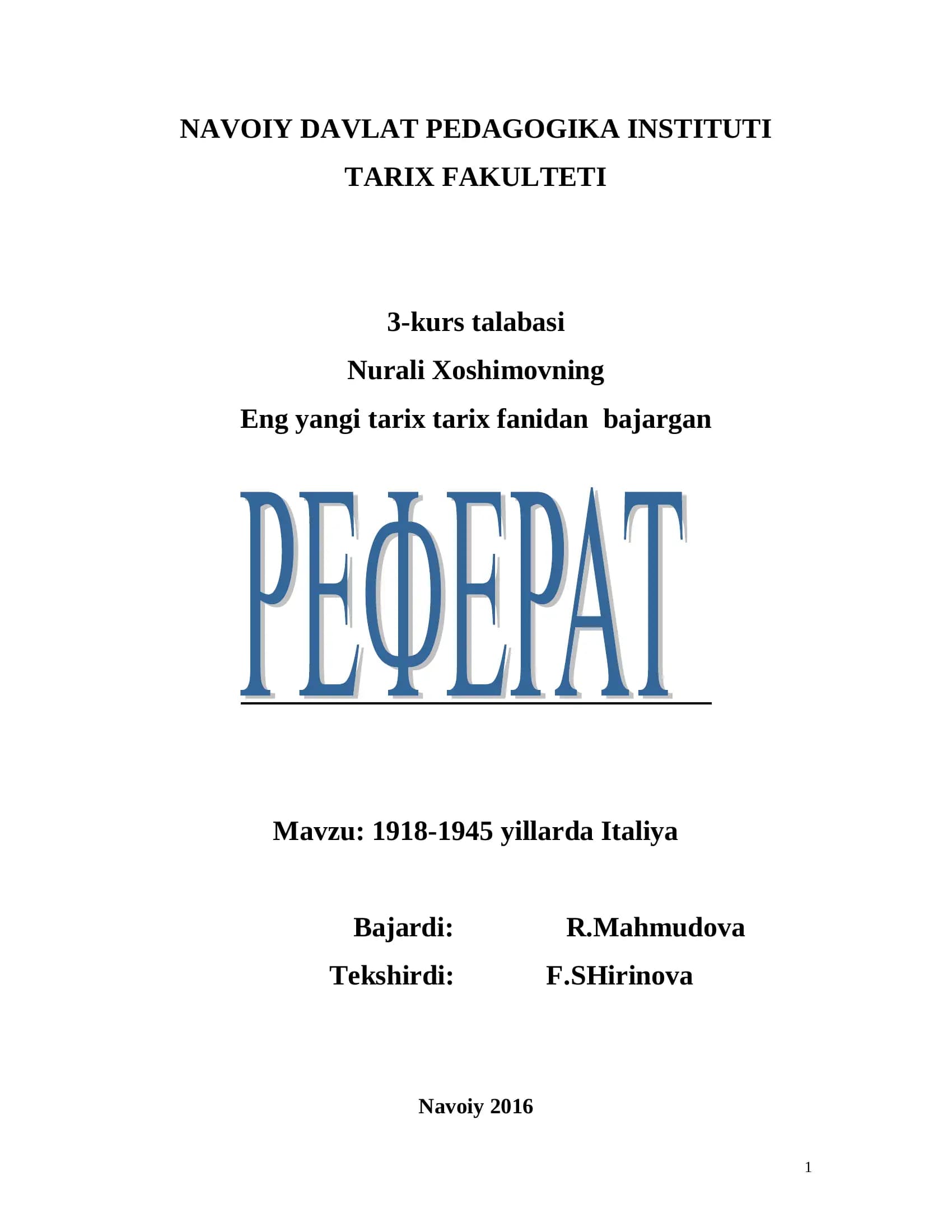 Eng yangi tarix tarix fanidan bajargan (1918-1945 yillarda Italiya)