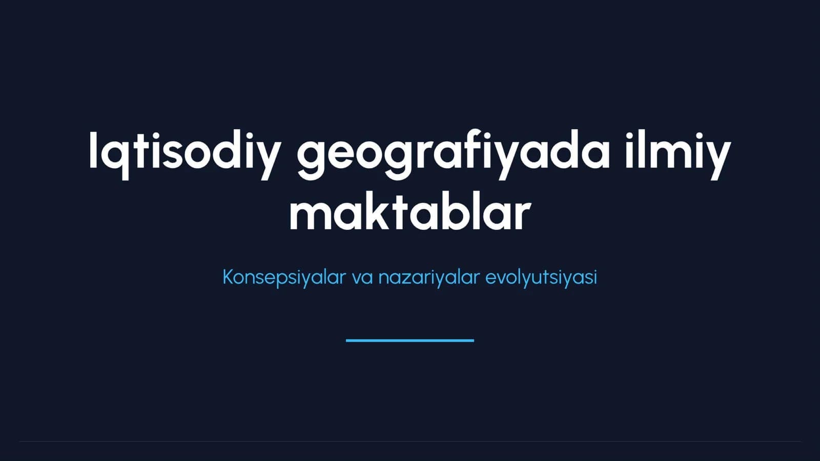 Iqtisodiy geografiyada ilmiy maktablar