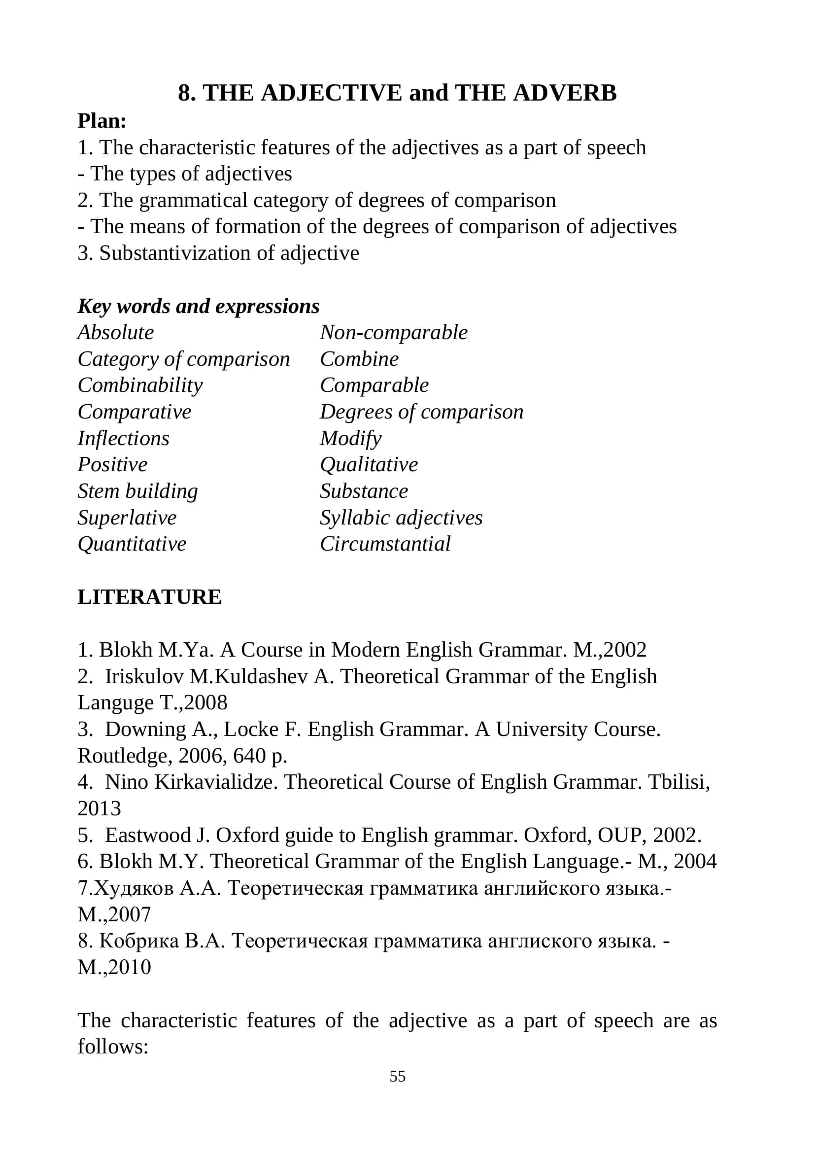 THE ADJECTIVE and THE ADVERB