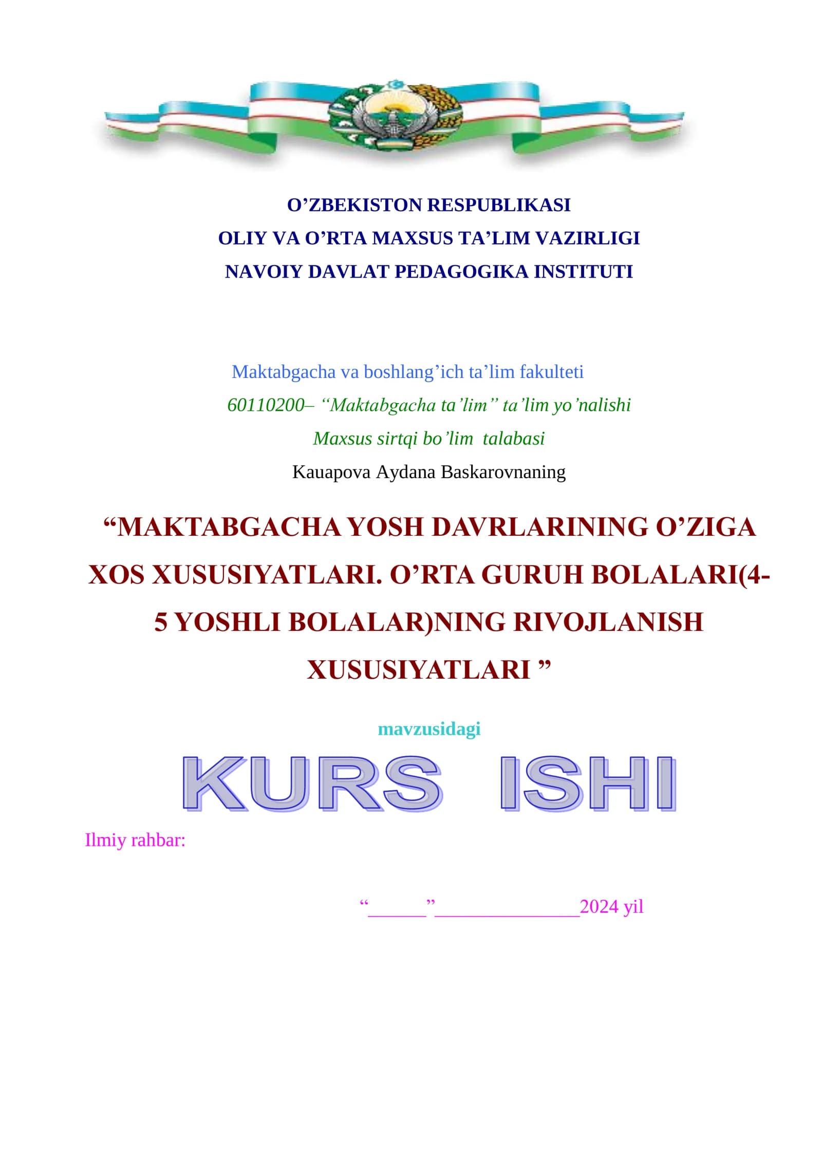 MAKTABGACHA YOSH DAVRLARINING O’ZIGA XOS XUSUSIYATLARI. O’RTA GURUH BOLALARI(4-5 YOSHLI BOLALAR)NING RIVOJLANISH XUSUSIYATLARI