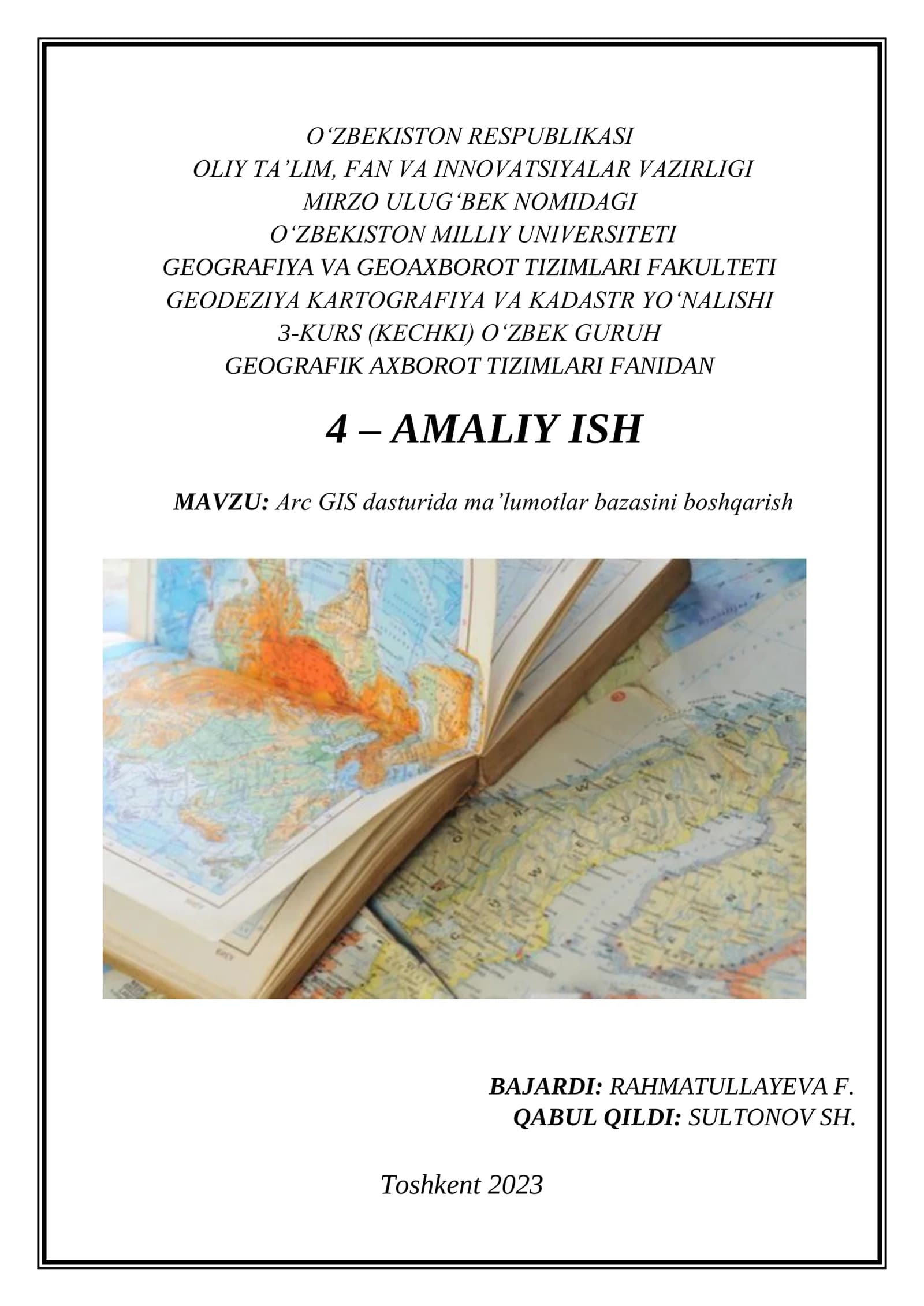 Arc GIS dasturida ma’lumotlar bazasini boshqarish