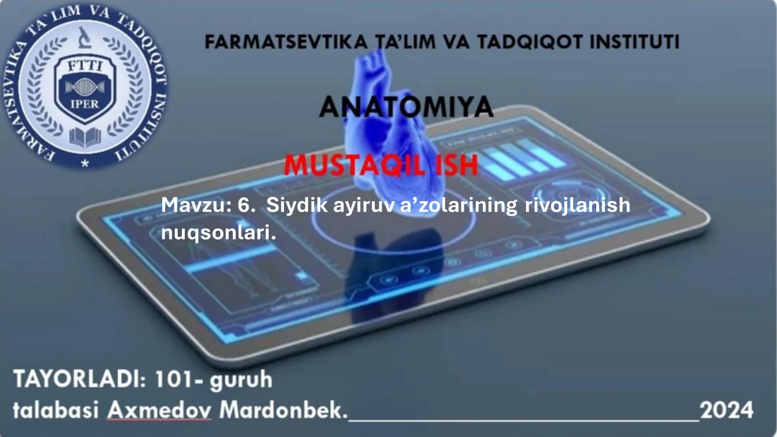 Siydik ayiruv a’zolarining rivojlanishi