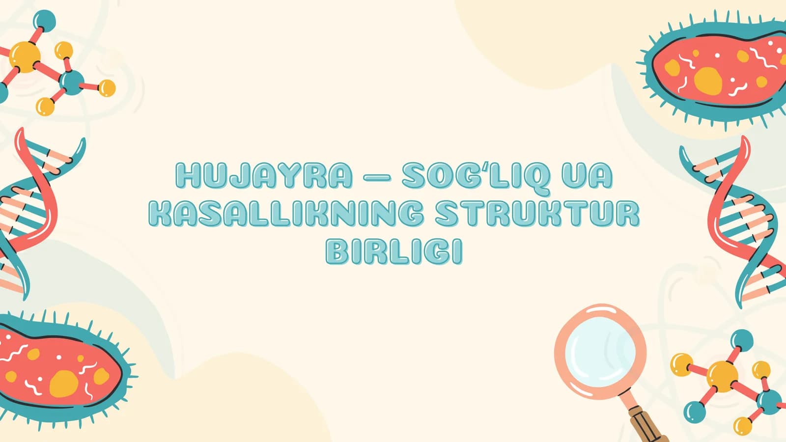 Hujayra — sogʻliq va kasallikning struktur birligi