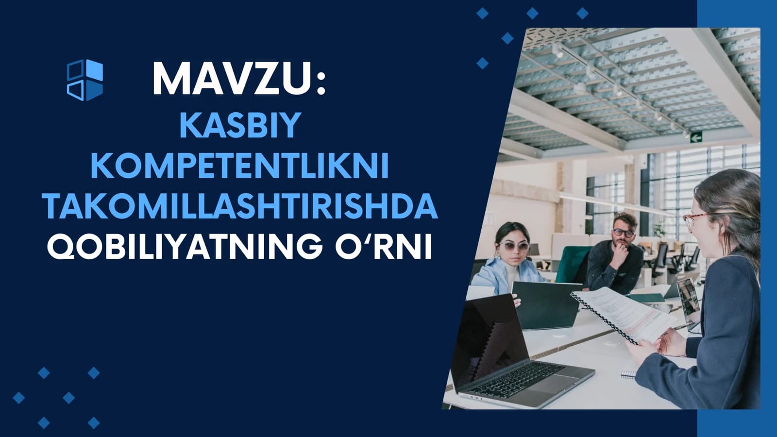 KASBIY KOMPETENTLIKNI TAKOMILLASHTIRISHDA QOBILIYATNING O‘RNI