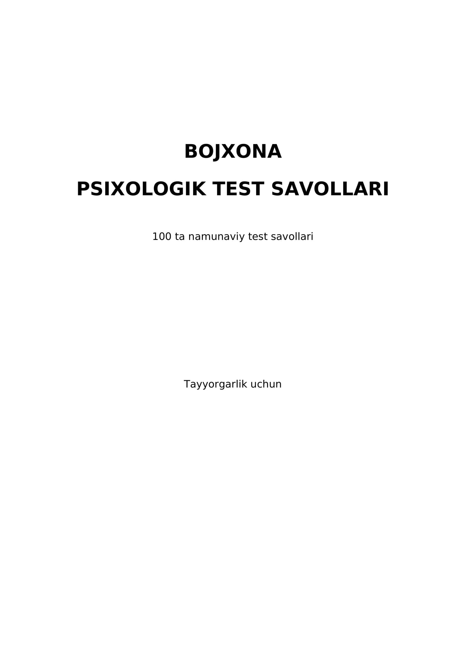 Bojxona psixologik test savollari — 100 ta