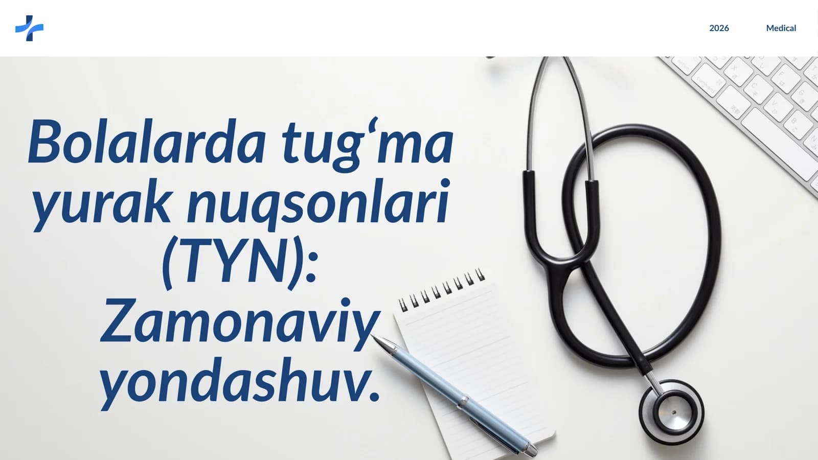 Bolalarda tug‘ma yurak nuqsonlari (TYN)