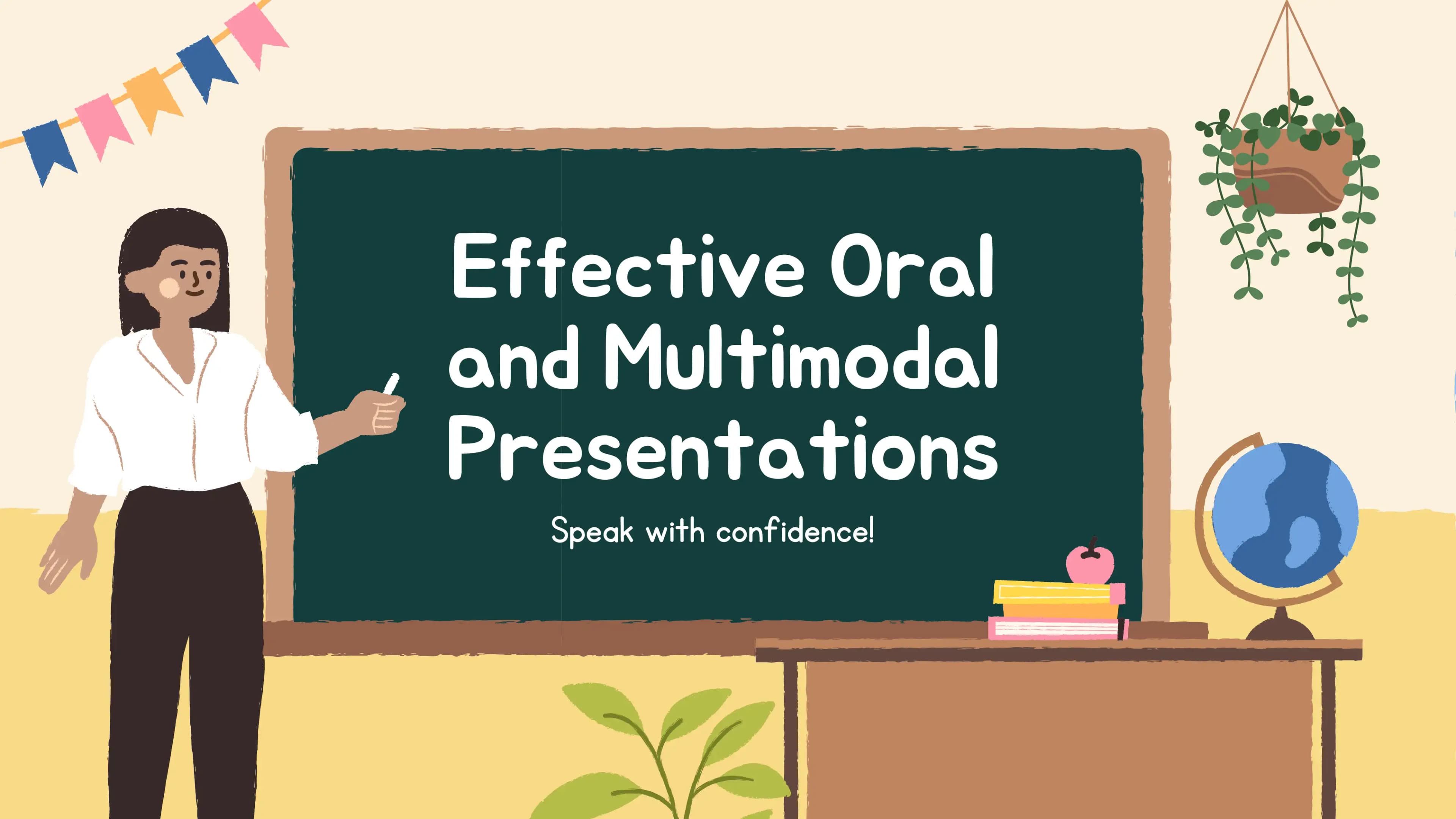 Effective Oral and Multimodal Presentations
