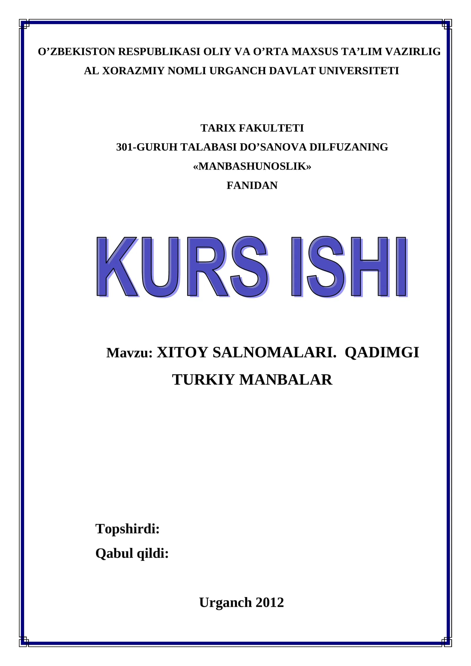 XITOY SALNOMALARI. QADIMGI TURKIY MANBALAR