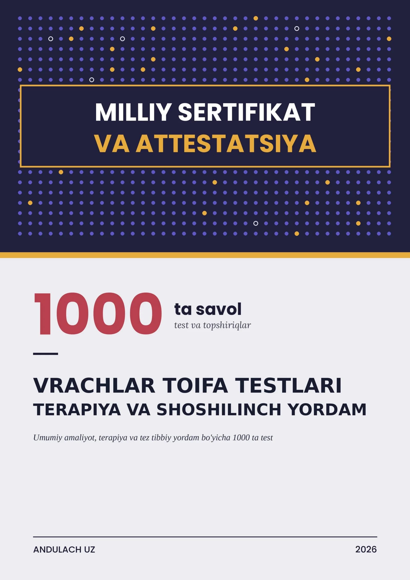 VRACHLAR TOIFA TESTLARI: Terapiya va shoshilinch tibbiy yordam testlari 1000 ta saralangan - javoblari bilan. 2026-2027
