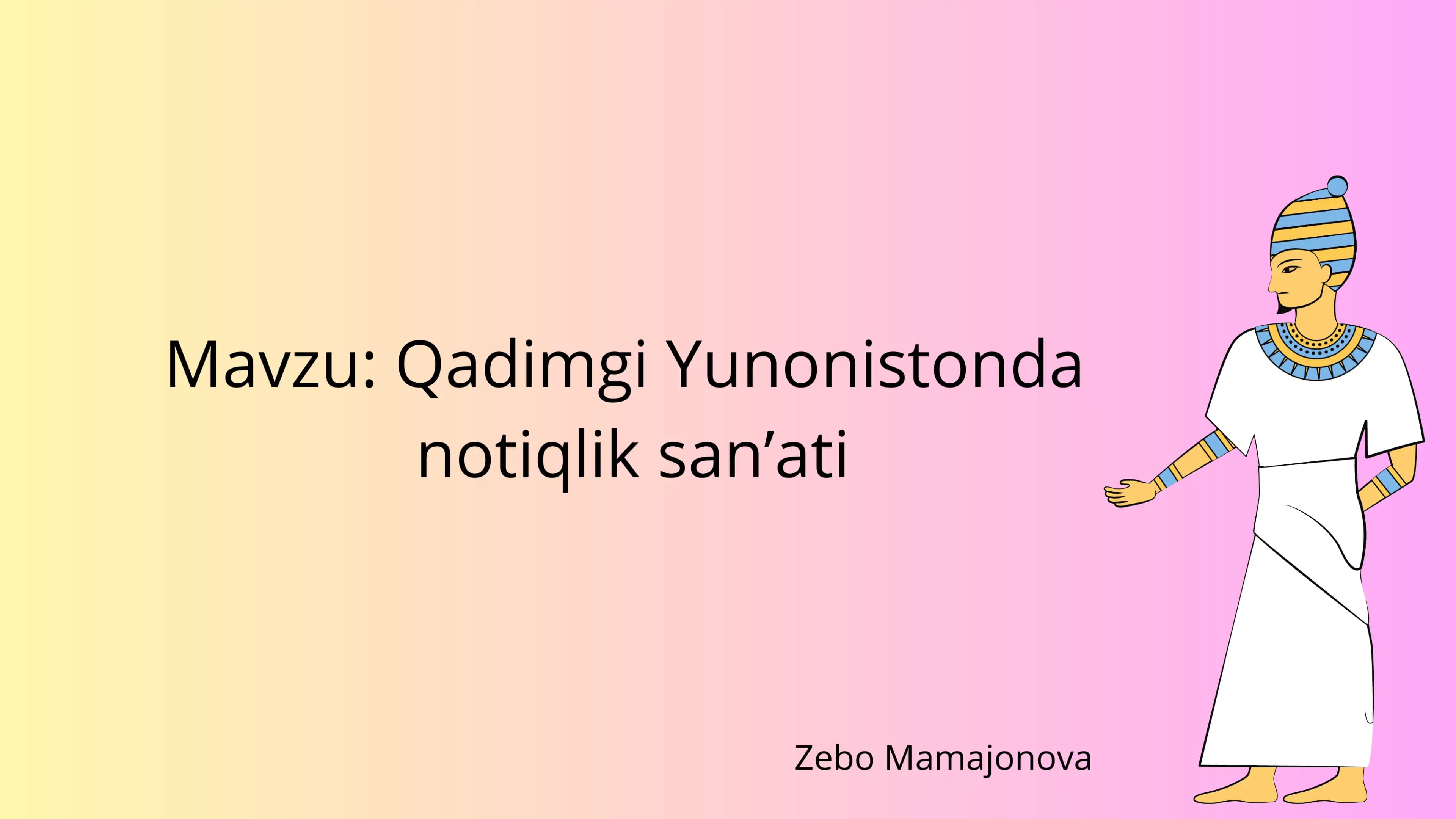 Qadimgi Yunonistonda notiqlik sanʼati taqdimot.