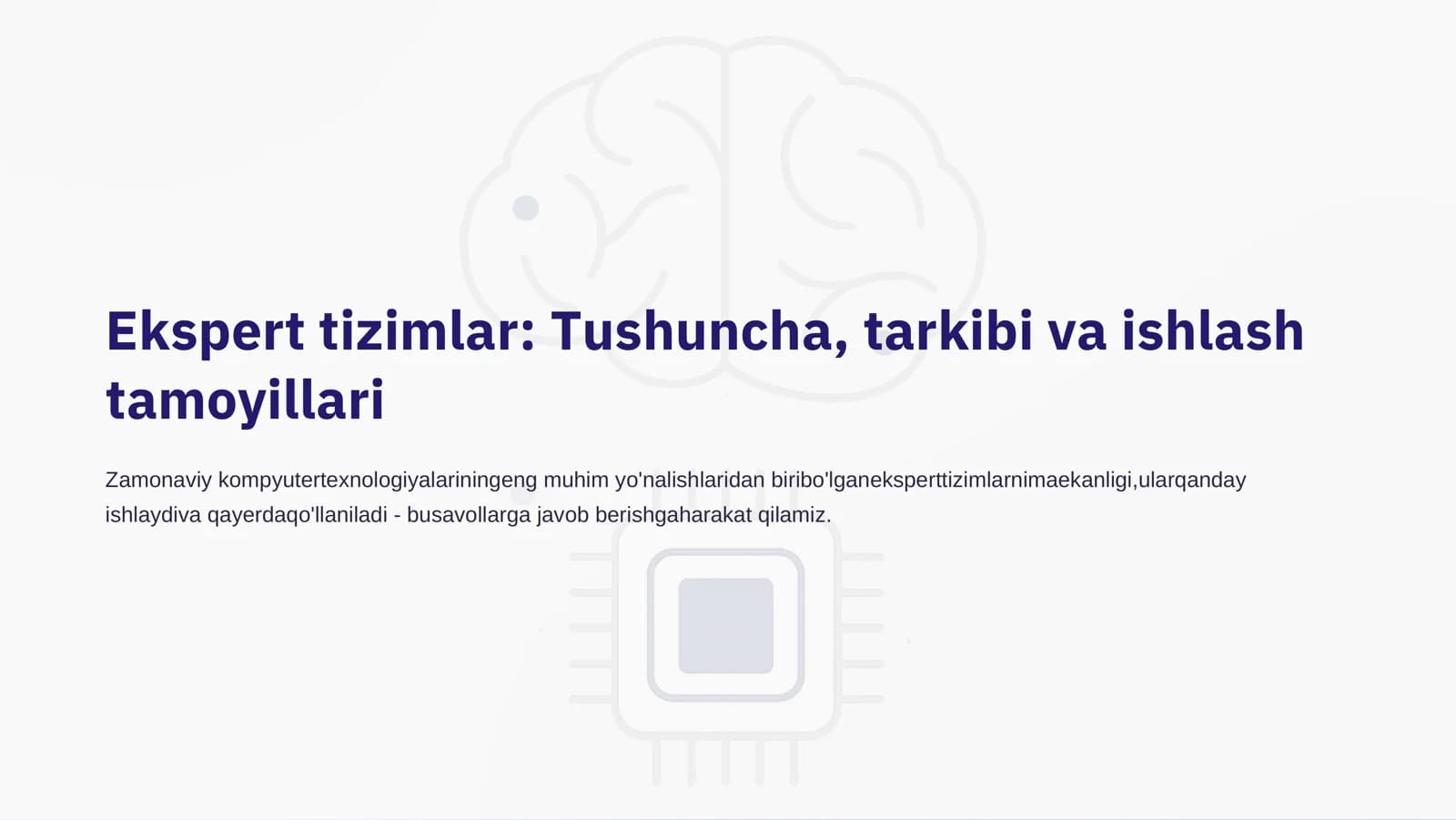 Ekspert tizimlar: Tushuncha, tarkibi va ishlash tamoyillari