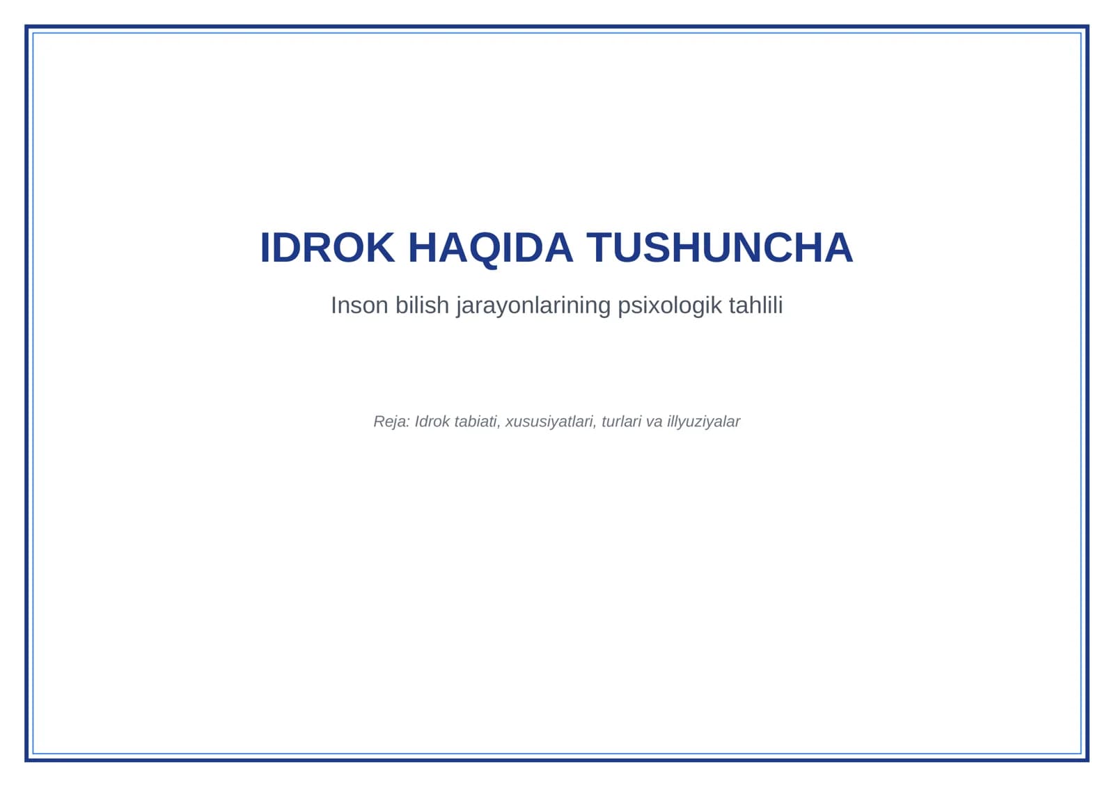Idrok haqida tushuncha