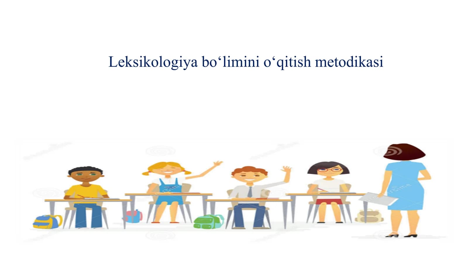 Leksikologiya bo‘limini o‘qitish metodikasi