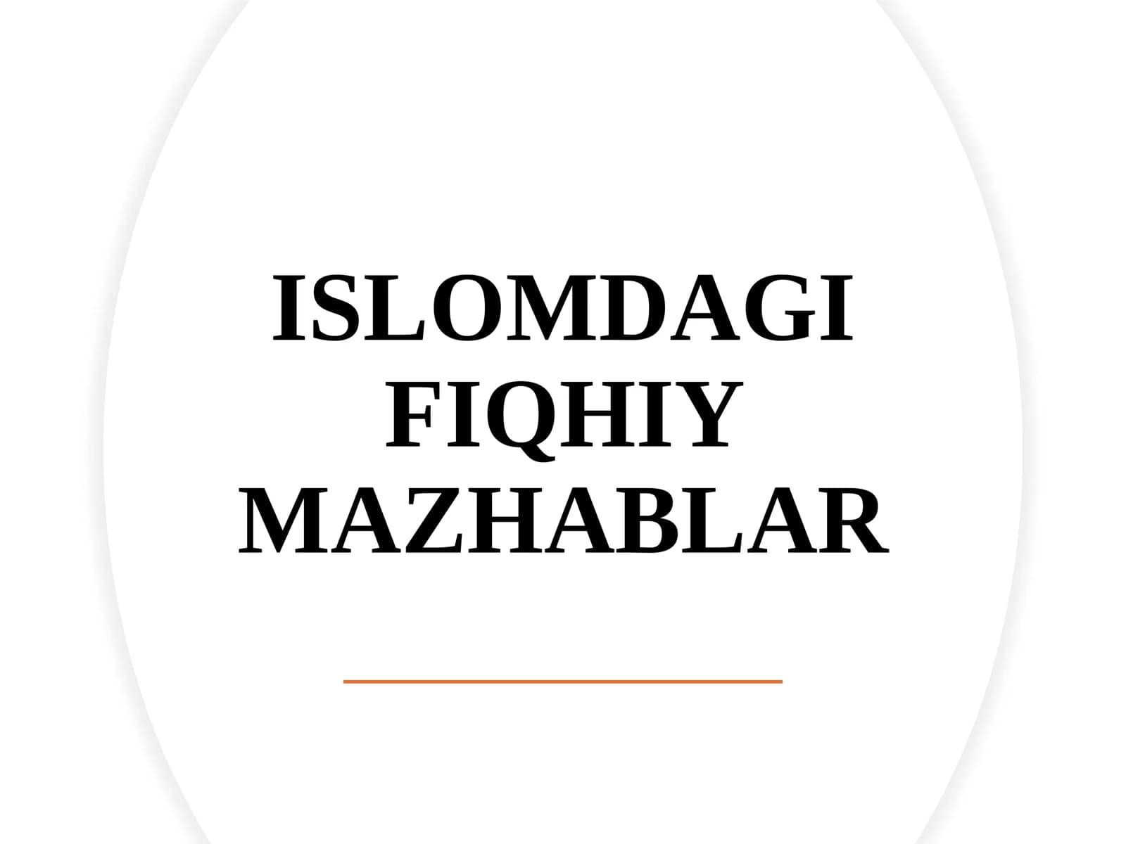 Islomdagi Fiqhiy Mazhablar