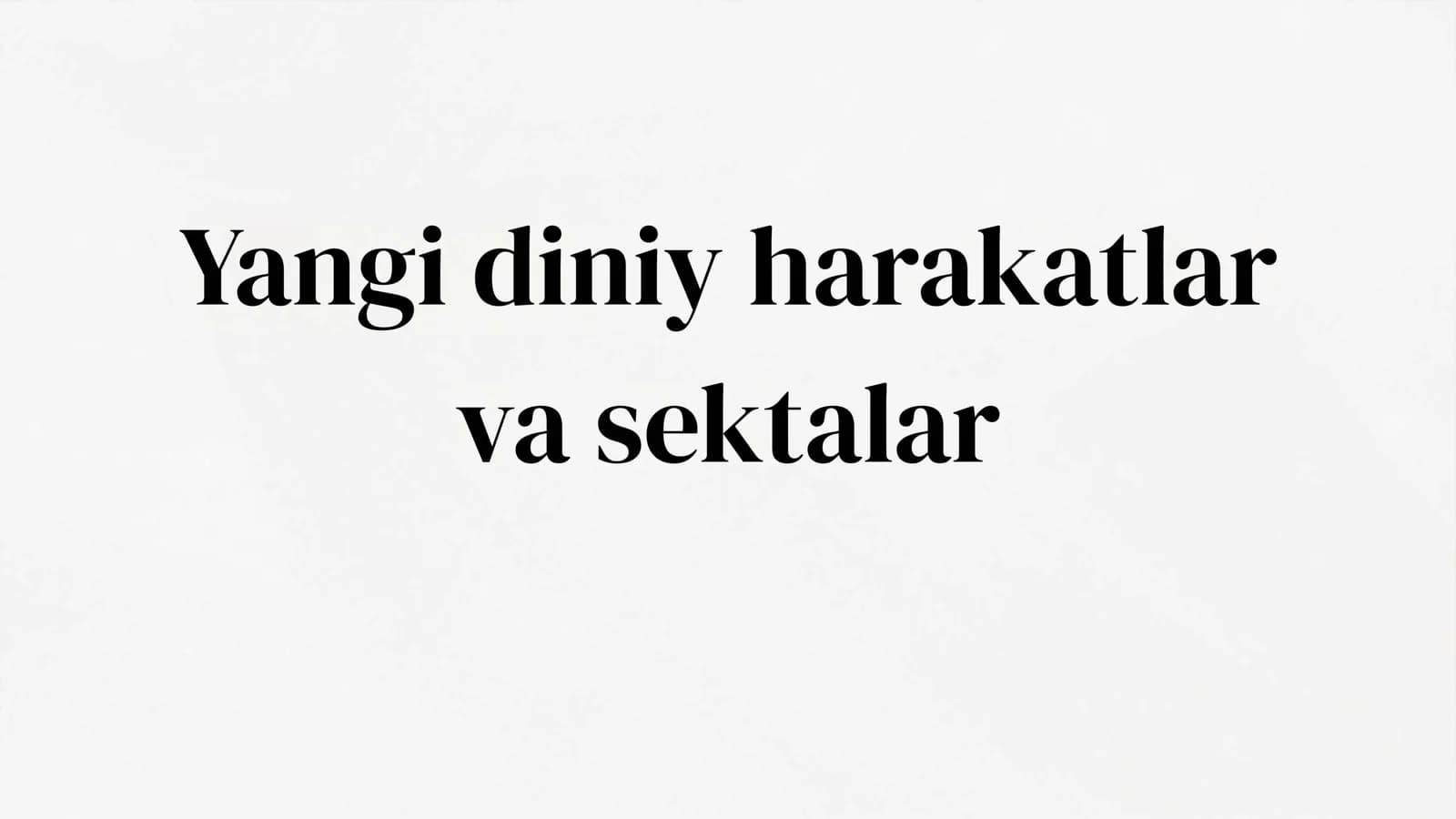 Yangi diniy harakatlar va sektalar