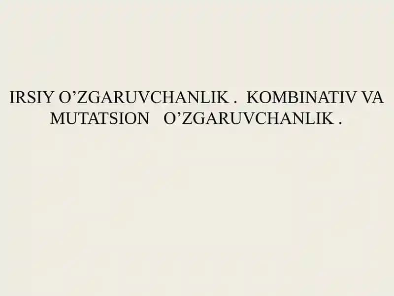 IRSIY O’ZGARUVCHANLIK
