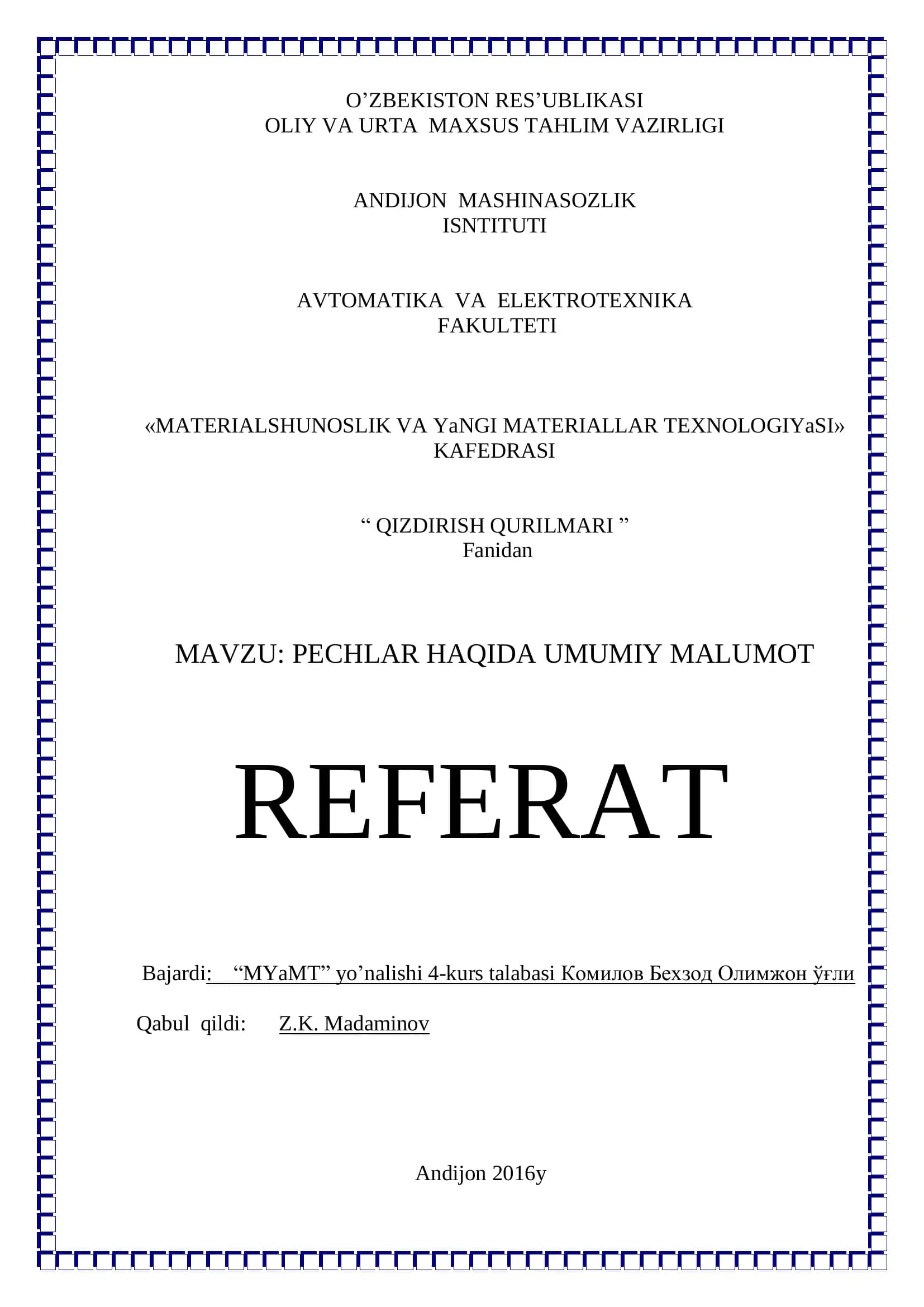 PECHLAR HAQIDA UMUMIY MALUMOT REFERAT