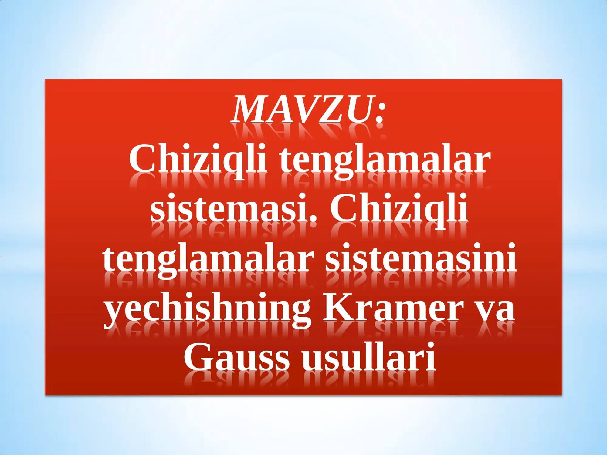 Chiziqli tenglamalar sistemasi