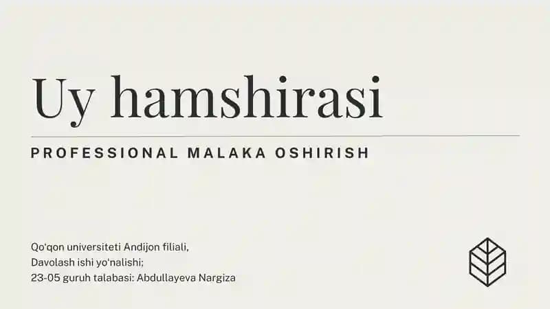 Uy Hamshirasi: Etik va Kasbiy Asoslar Kurs