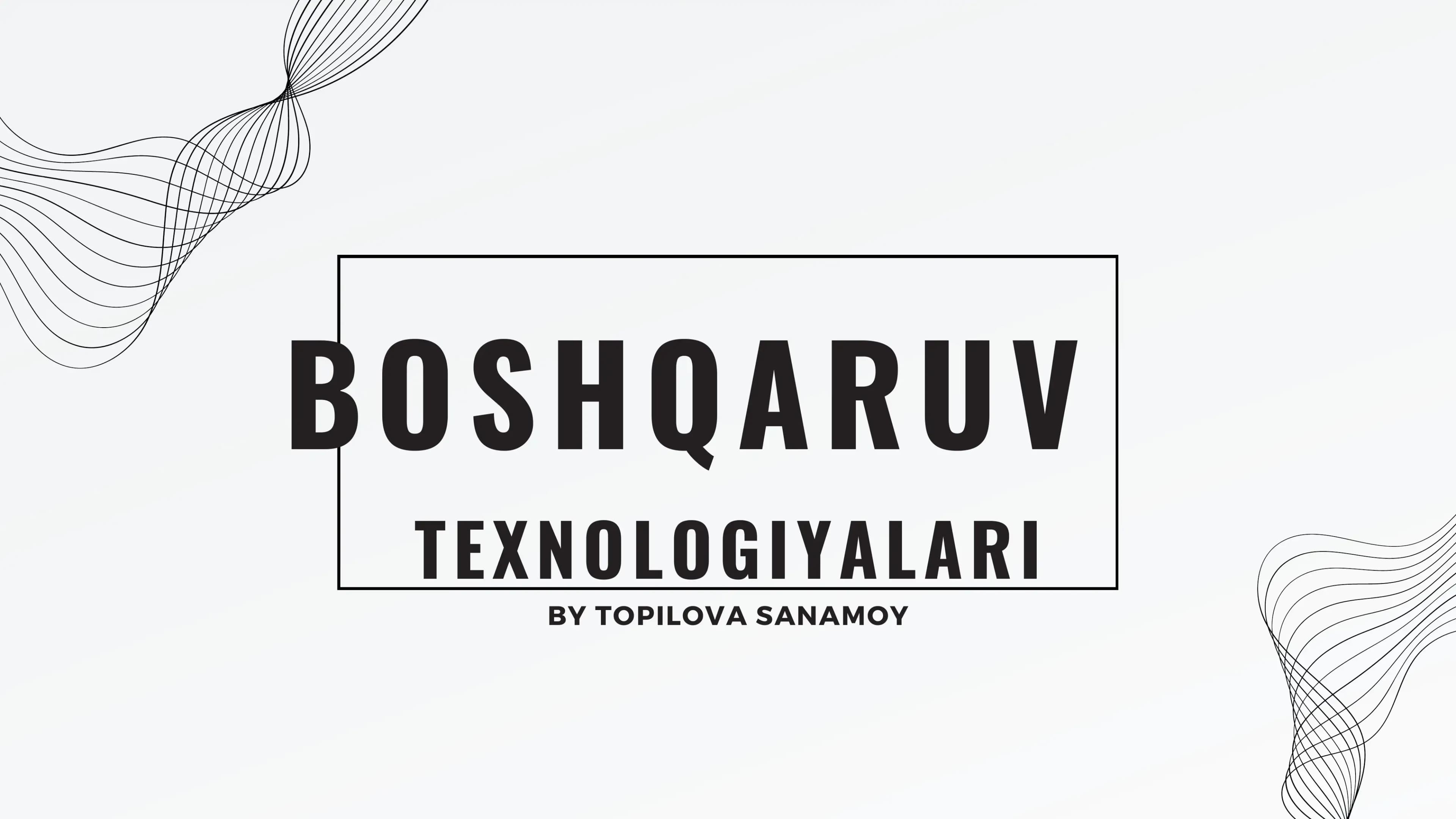 Boshqaruv TEXNOLOGIYALARI