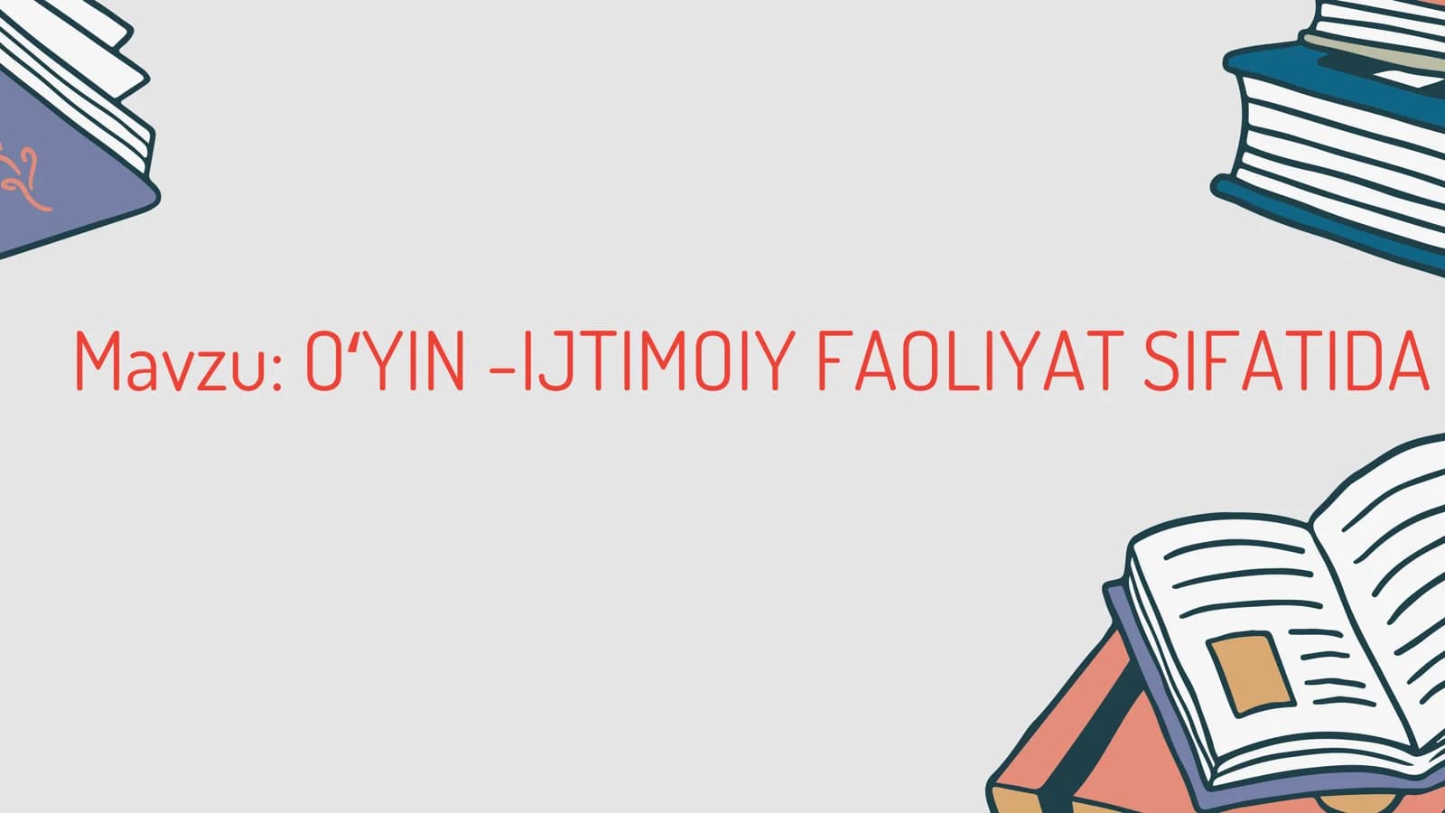 O‘yinlar-ijtimoiy faoliyat sifatida