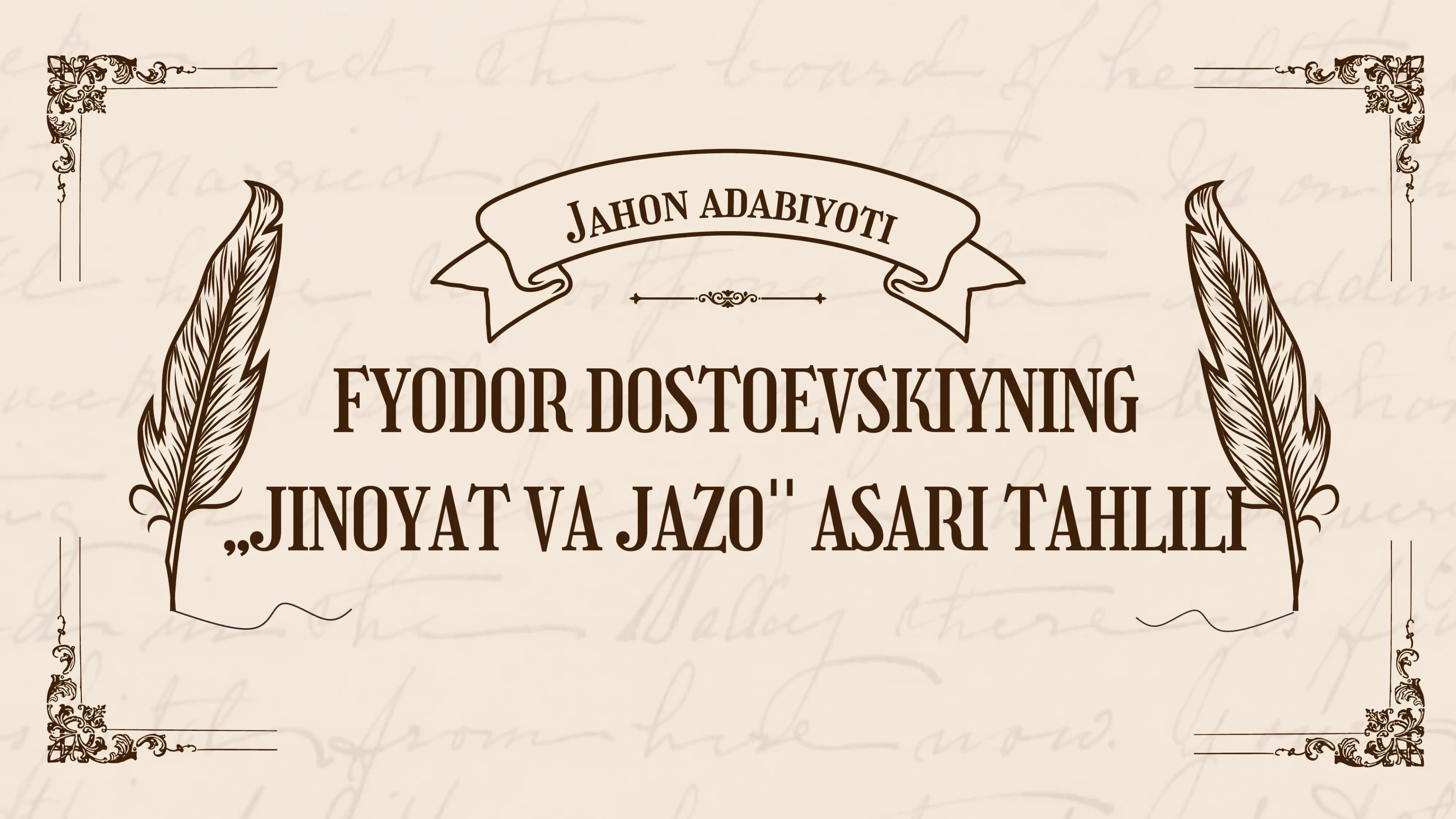 "Jinoyat va Jazo" asari taḥlili