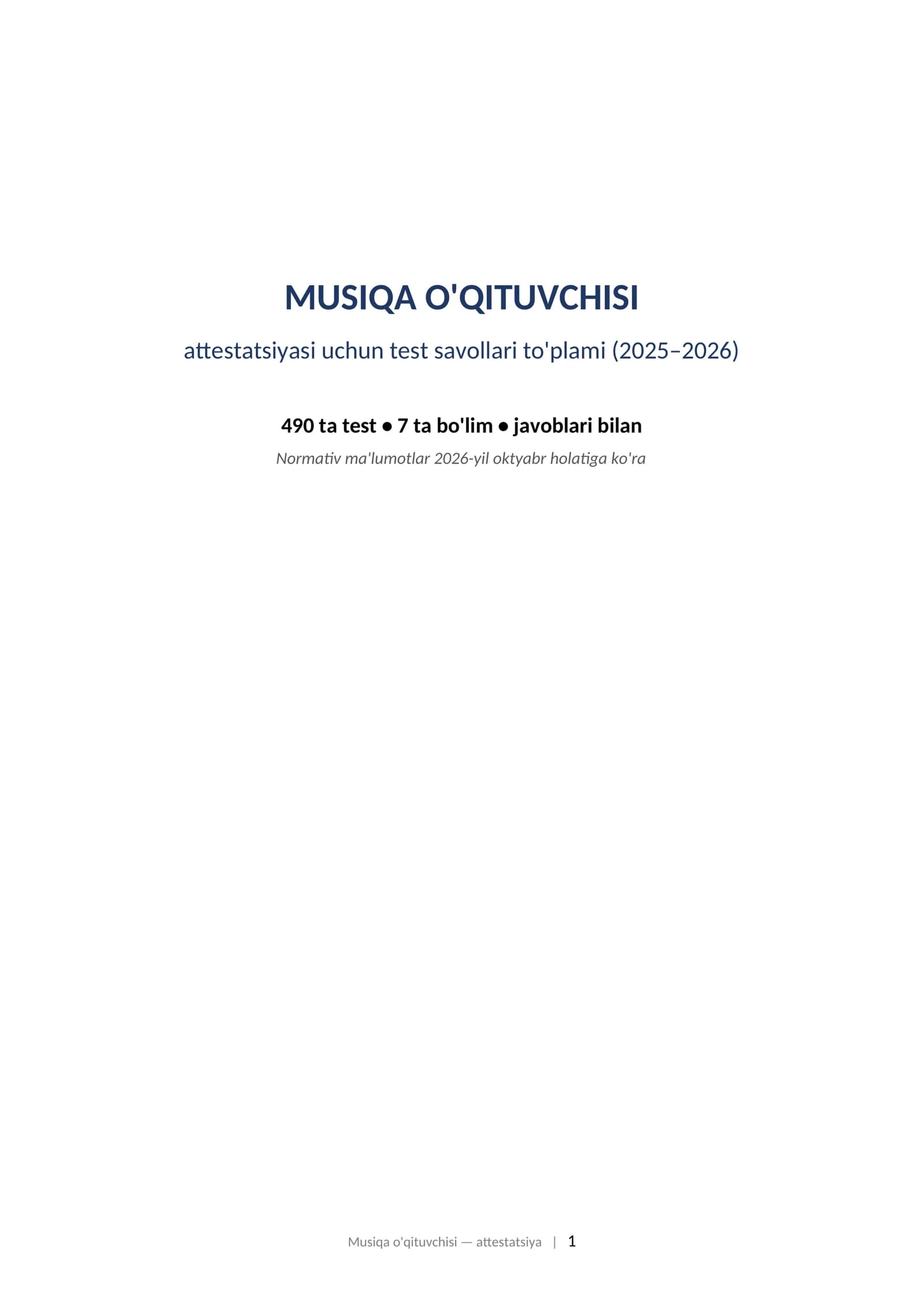 MUSIQA O'QITUVCHISI attestatsiyasi uchun test savollari to'plami (2025–2026) 490 ta test