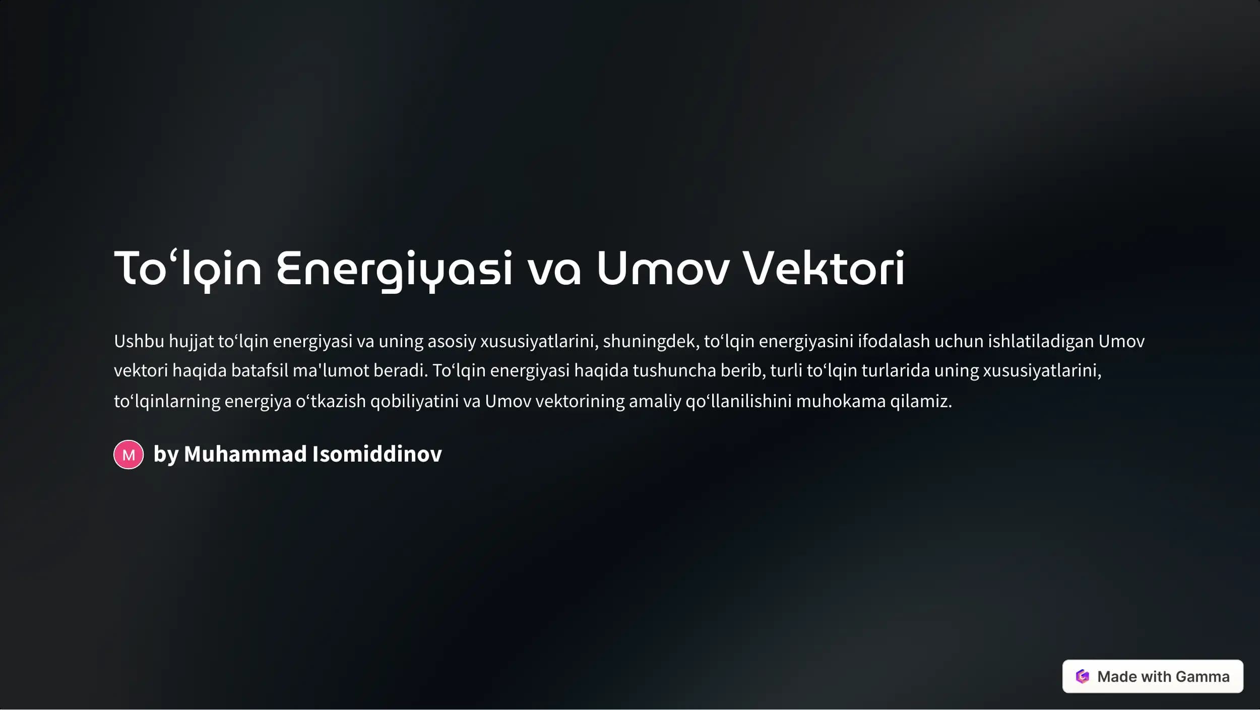 Toʻlqin Energiyasi va Umov Vektori
