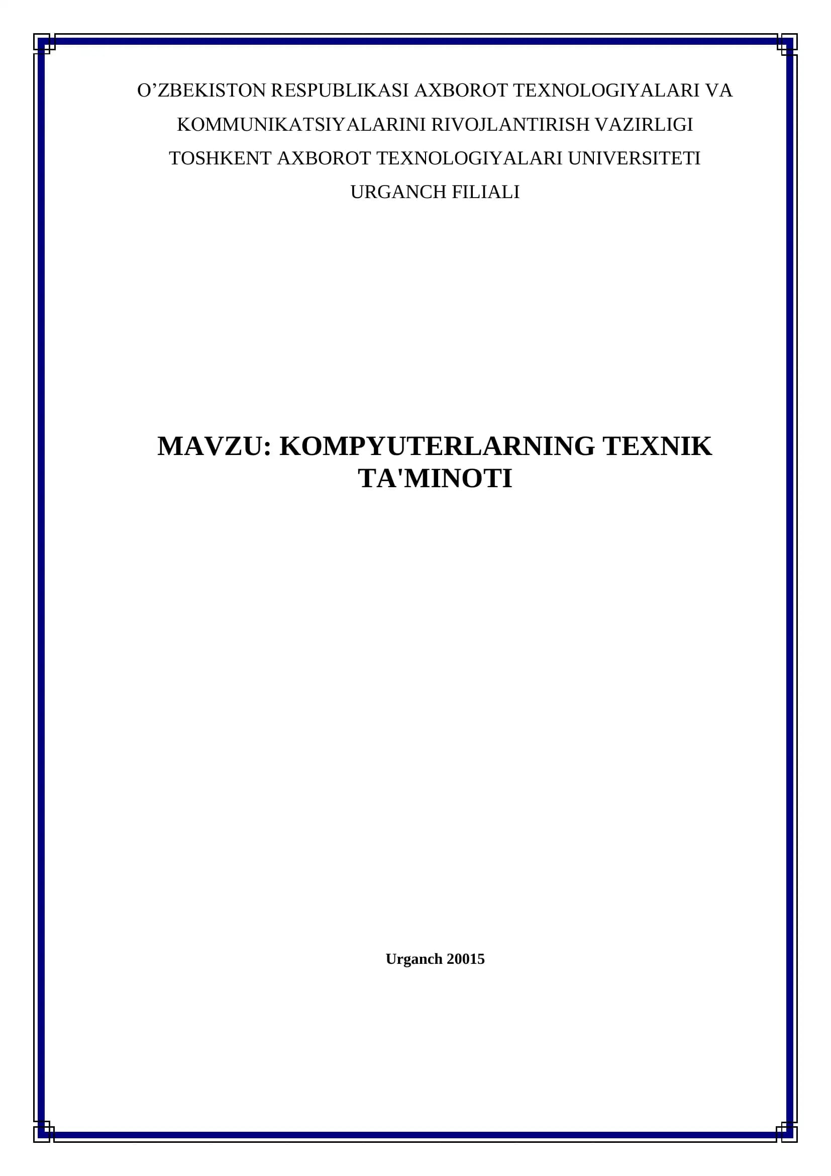 KOMPYUTERLARNING TEXNIK TA'MINOTI