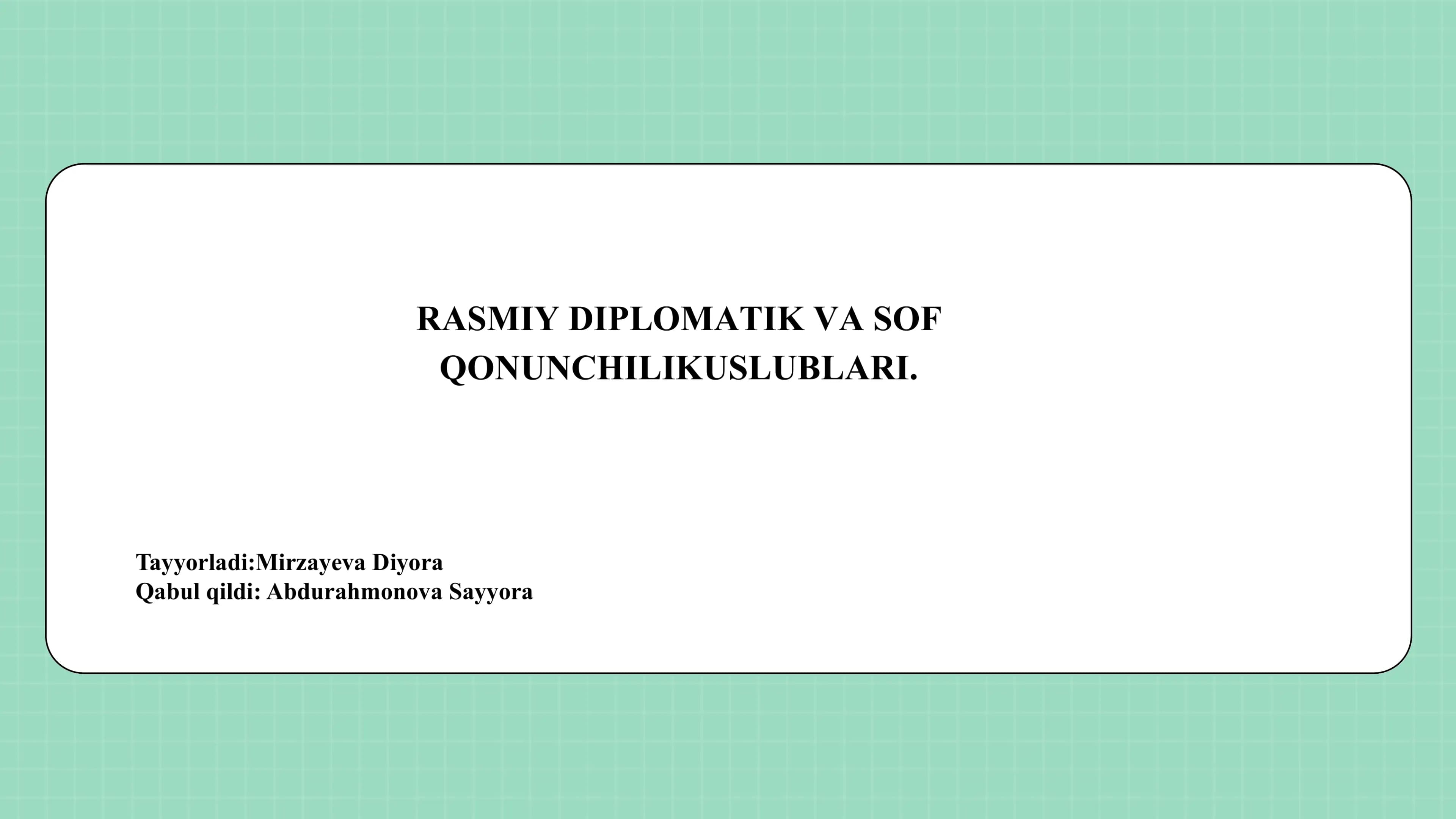 Rasmiy Diplomatik va Sof Qonunchilik Uslublari