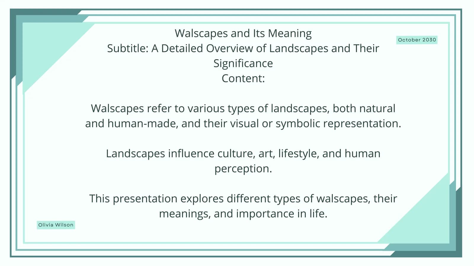 Walscapes and Its Meaning