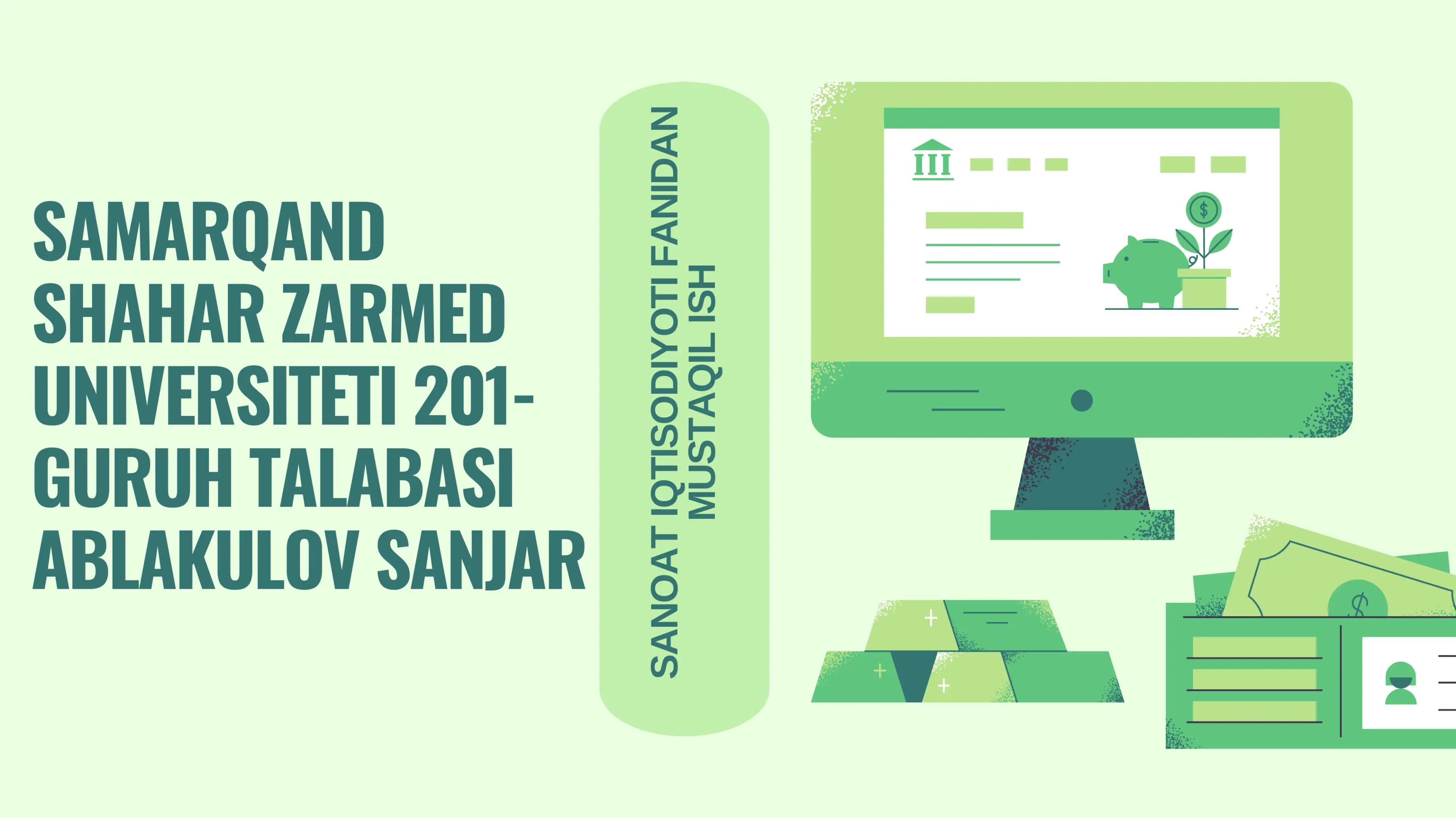 SANOAT IQTISODIYOTINING IQTISODIY SAMARADORLIGI