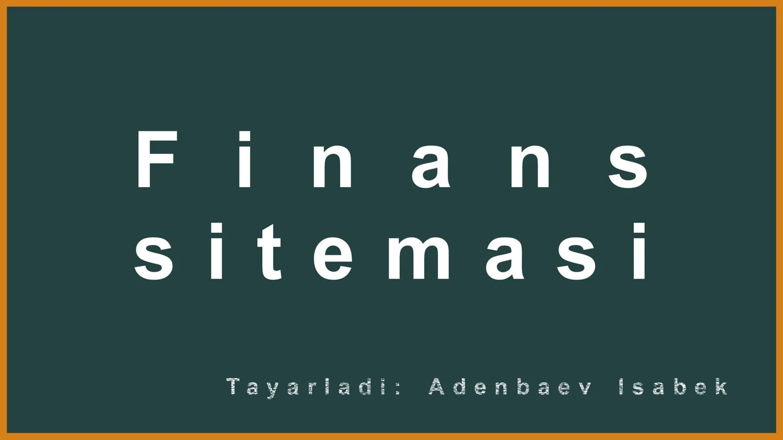 Finans sistemasi túsinigi