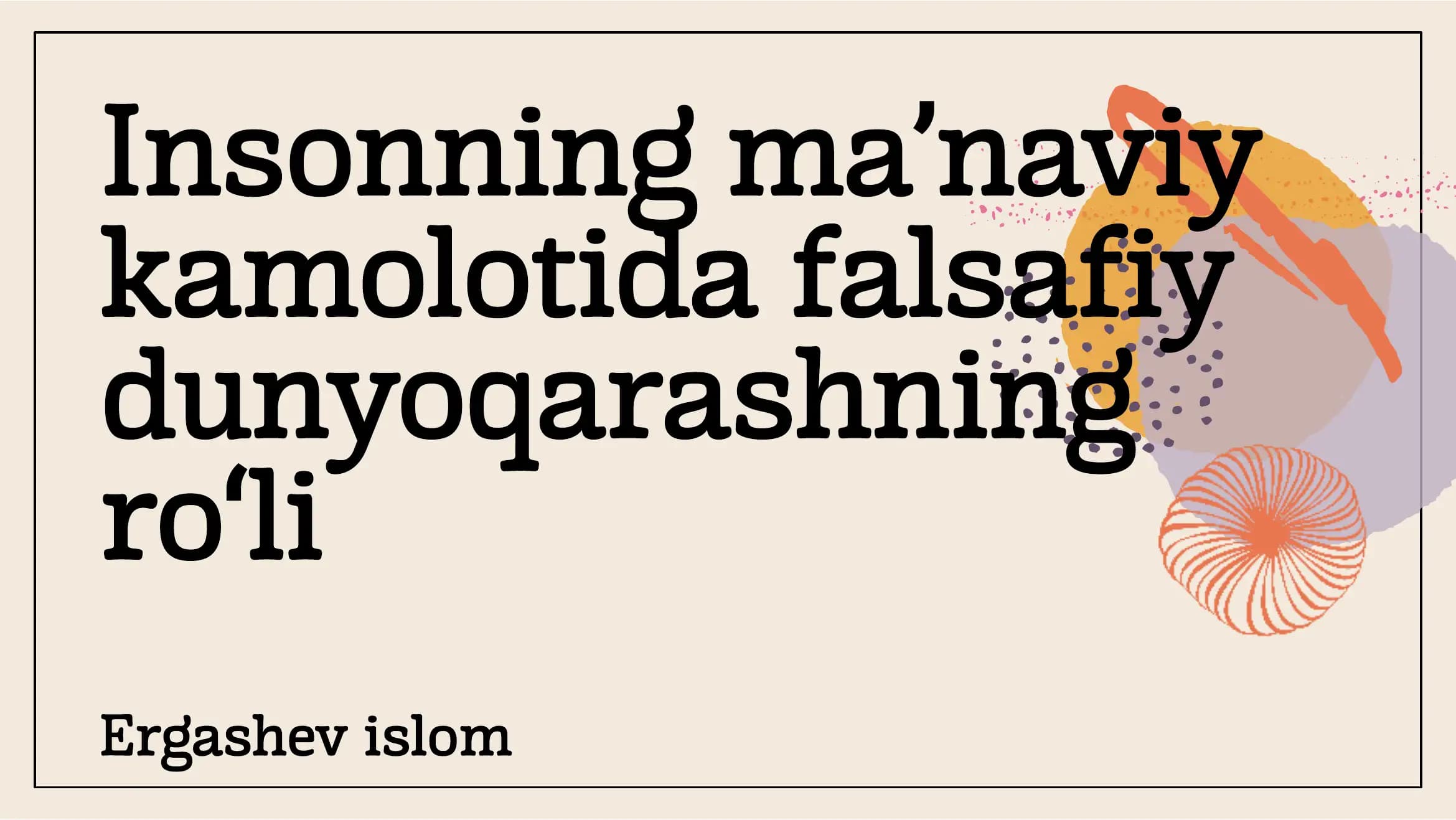 Falsafiy dunyoqarash va uning ta'rifi