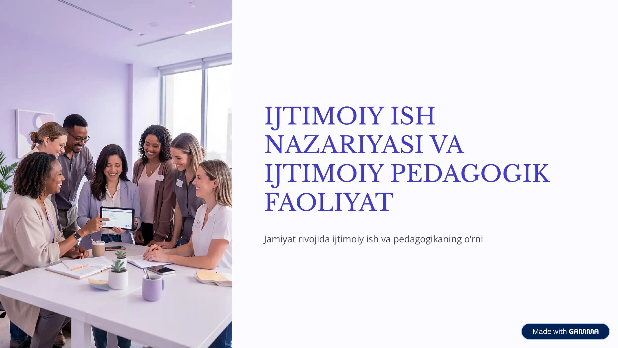 IJTIMOIY ISH NAZARIYASI VA IJTIMOIY PEDAGOGIK FAOLIYAT