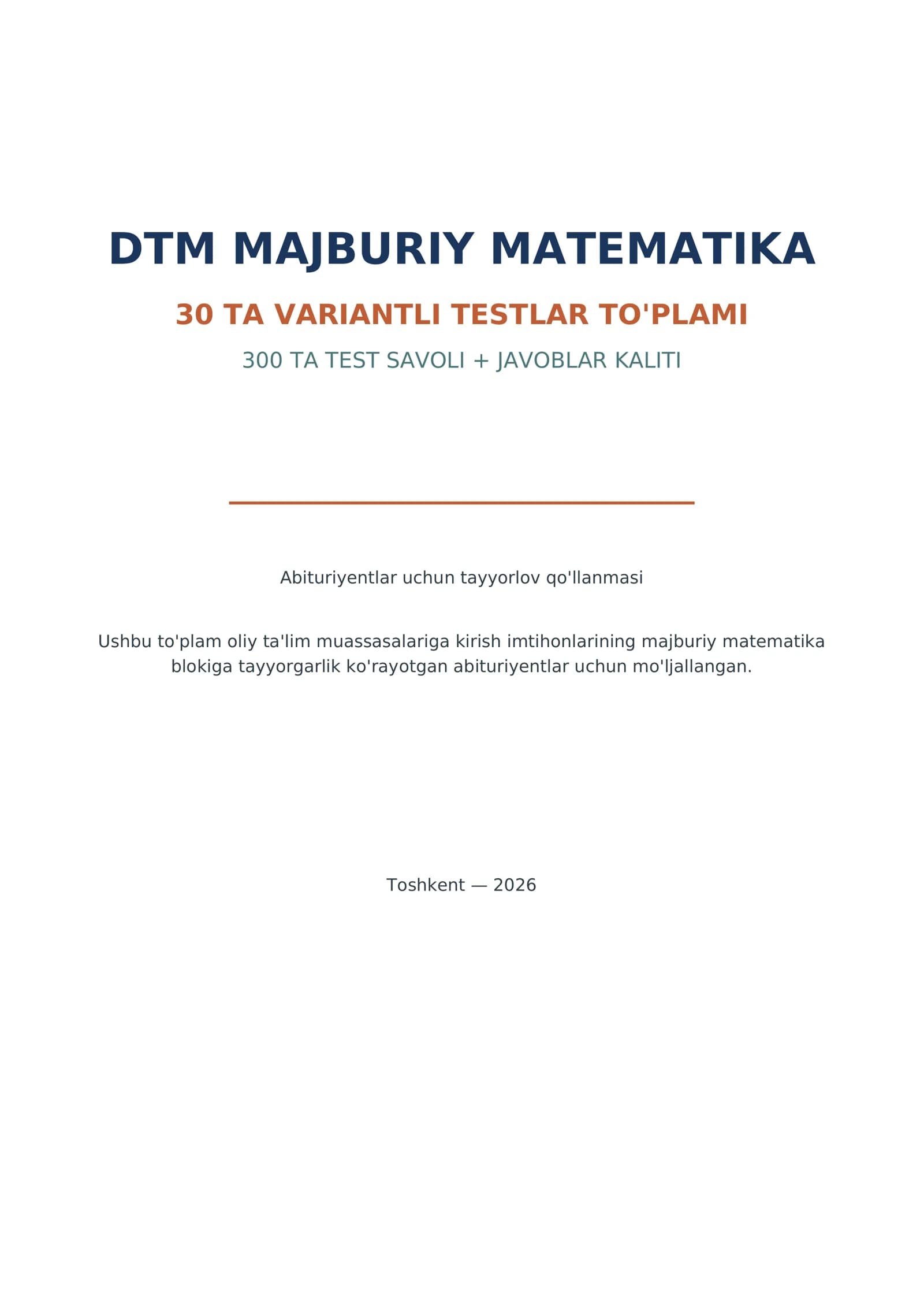 DTM MAJBURIY MATEMATIKA — 30 TA VARIANT | 300 TA TEST + JAVOBLAR KALITI | ABITURIYENTLAR UCHUN PDF