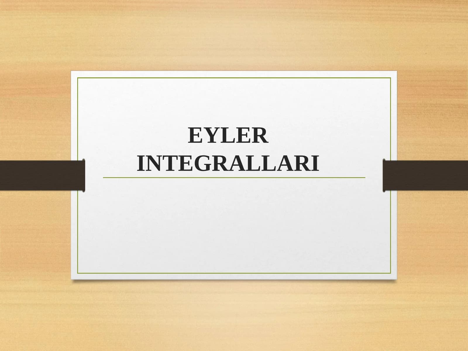Eyler Integrallari