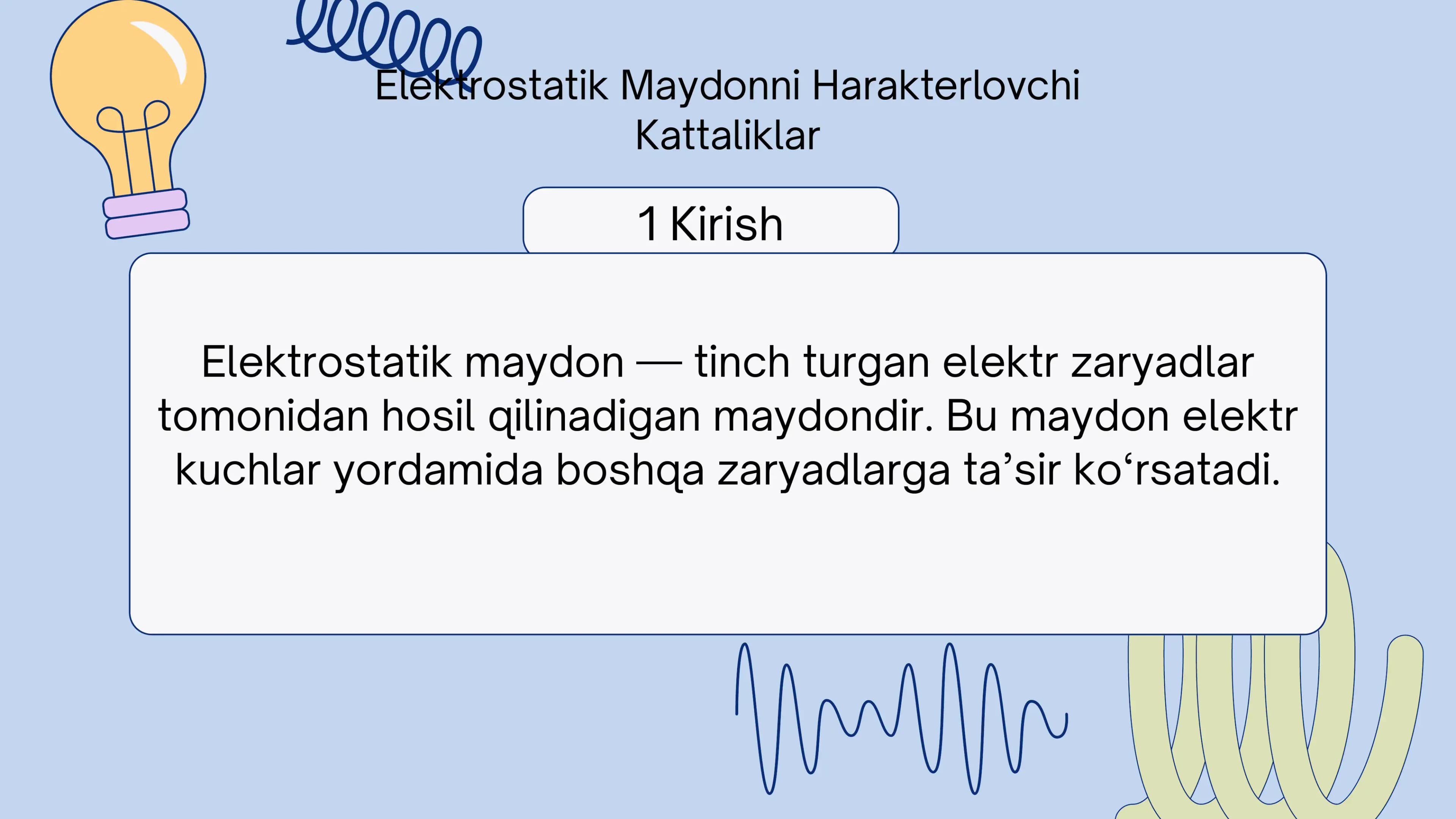 Elektrostatik Maydonni Harakterlovchi Kattaliklar