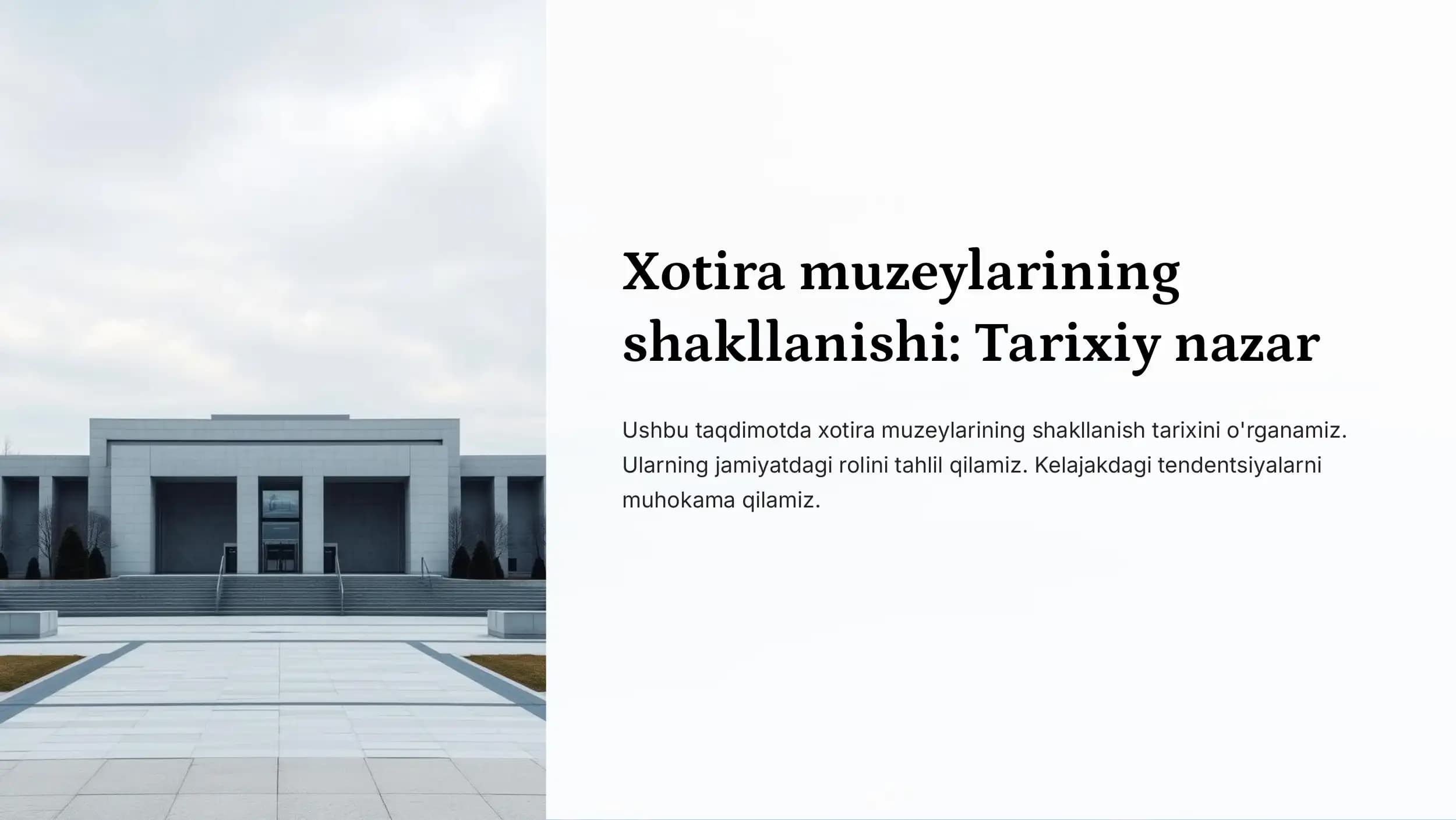 Xotira muzeylarining  shakllanishi
