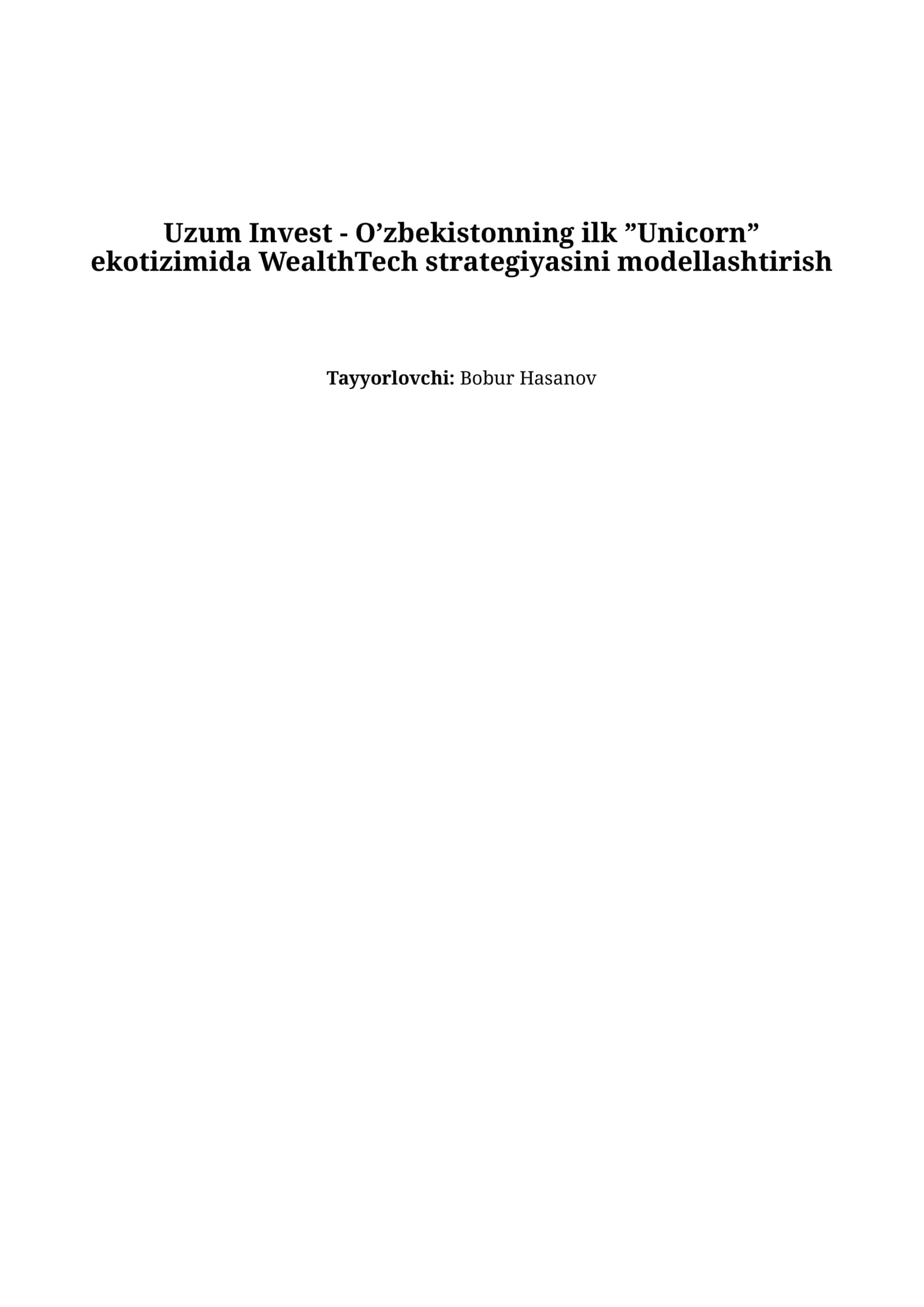 Uzum Invest - O’zbekistonning ilk ”Unicorn”