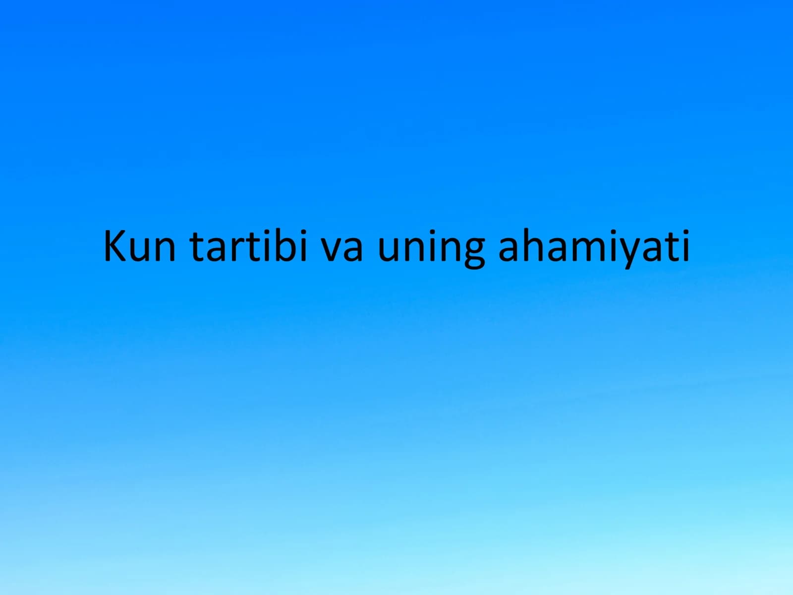 Kun tartibi va uning ahamiyati