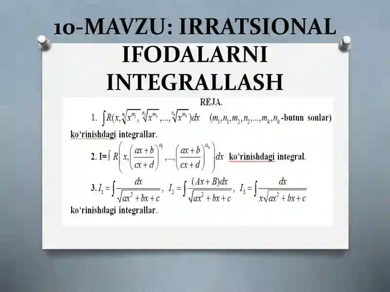 IRRATSIONAL IFODALARNI INTEGRALLASH
