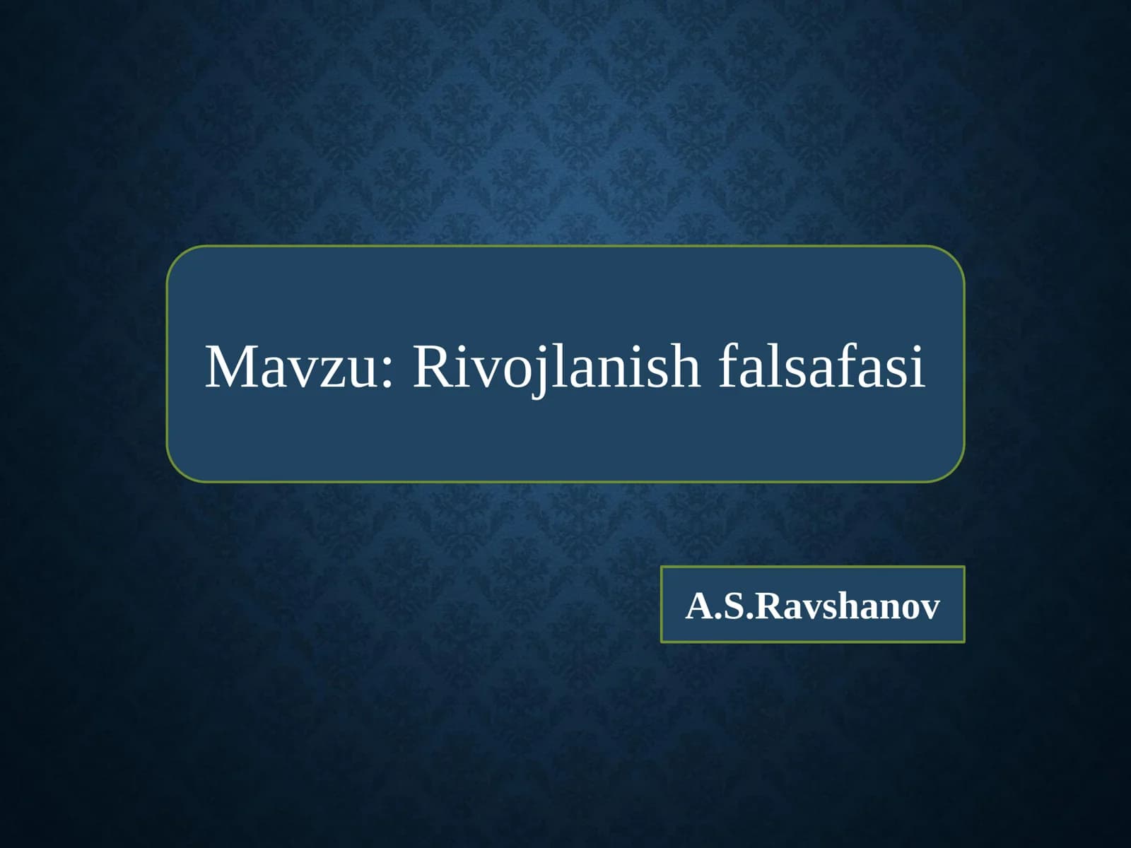 Rivojlanish falsafasi