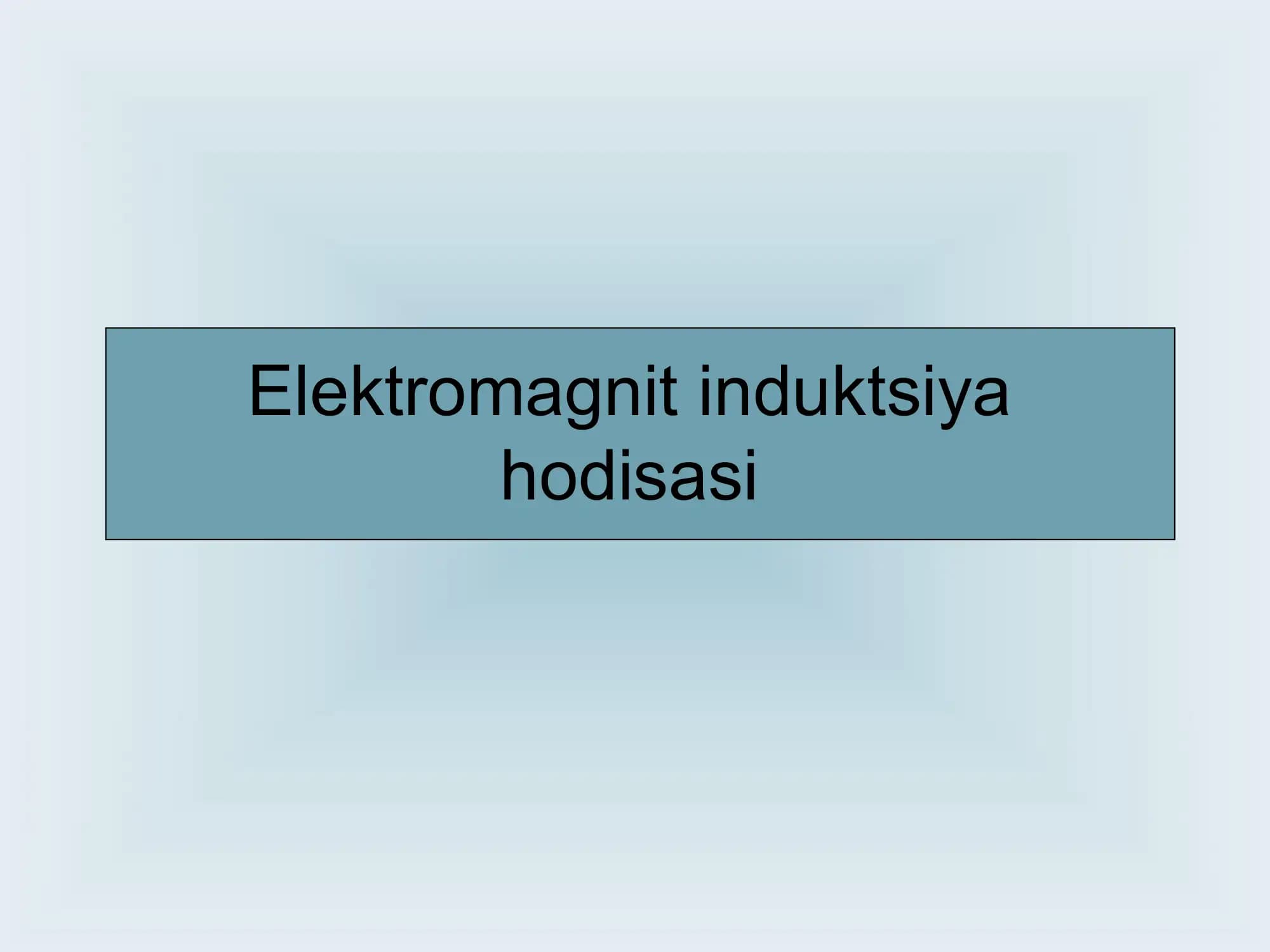 Elektromagnit induktsiya hodisasi