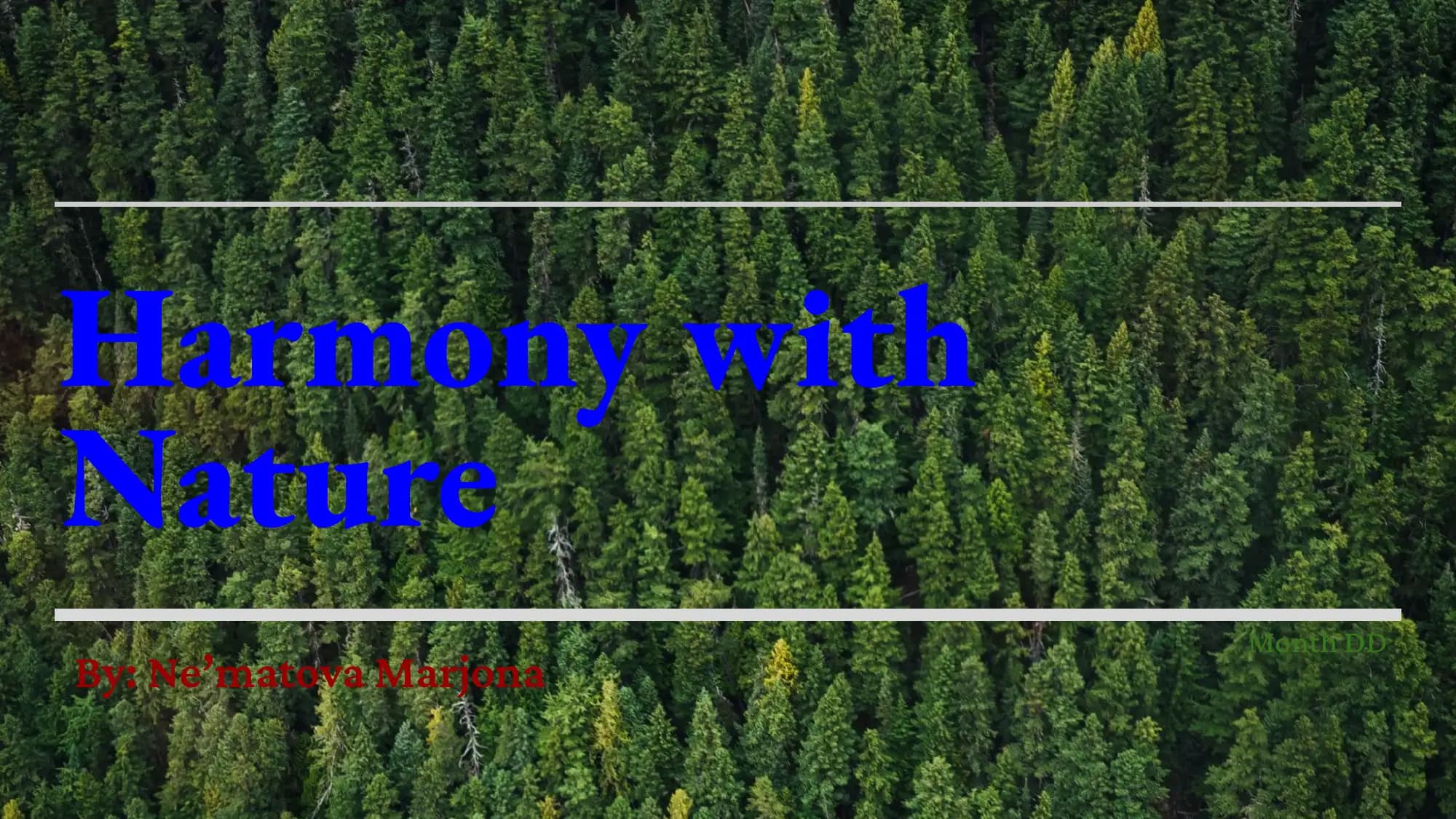 Harmony with Nature